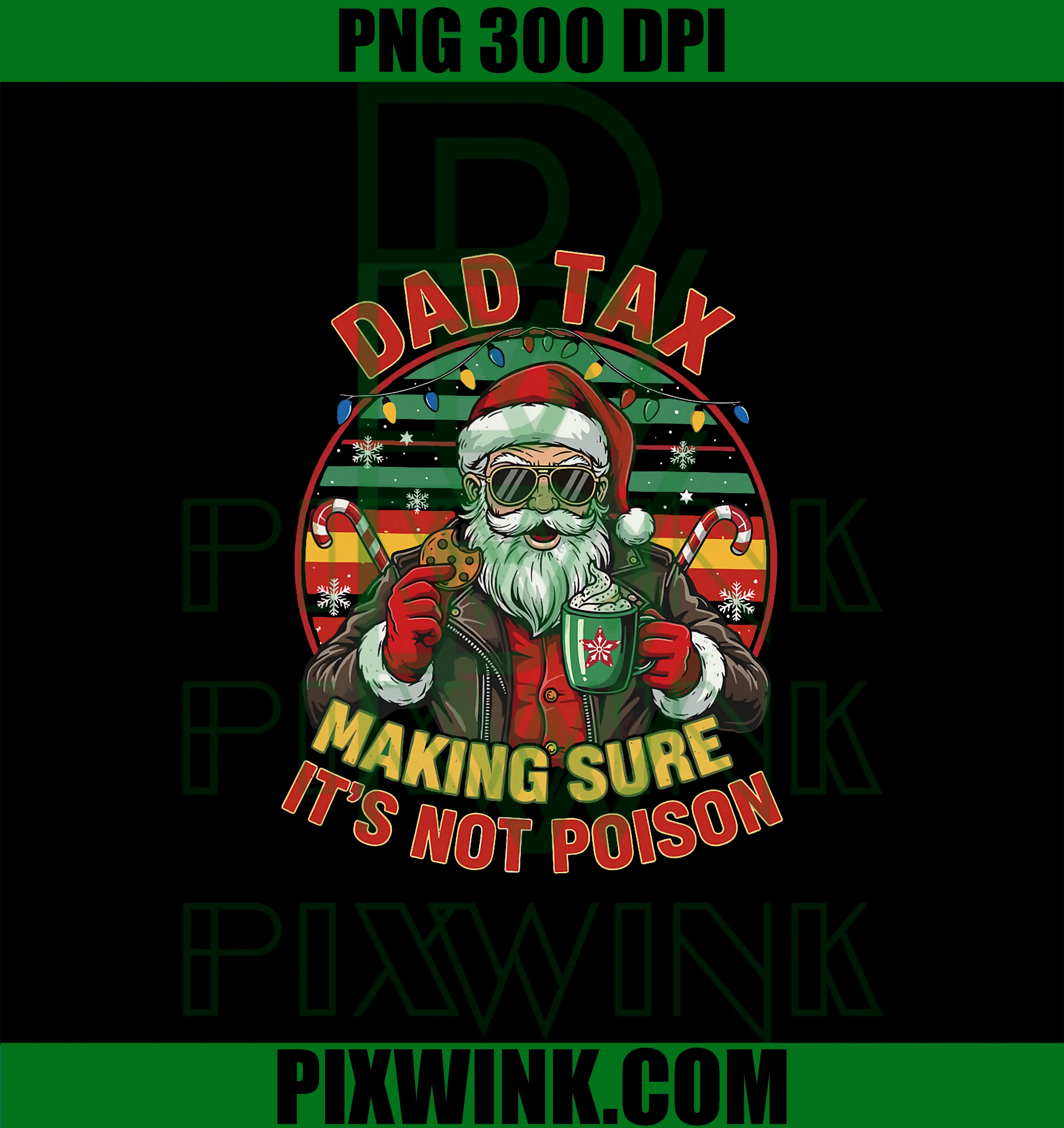 Dad Tax Making Sure It's Not Poison PNG, Santa Christmas PNG