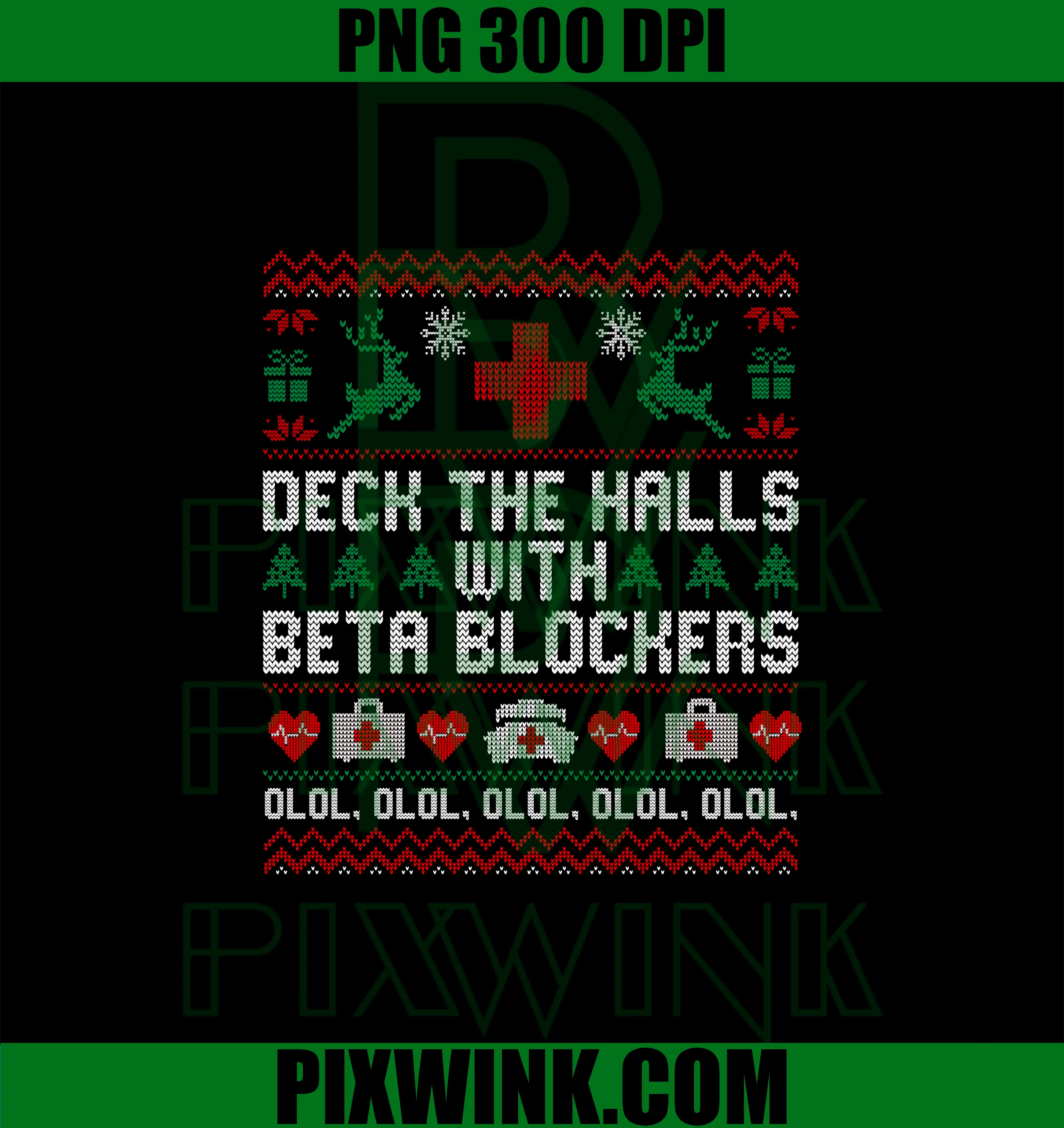 Deck The Halls With Beta Blockers PNG, Nurse Ugly Xmas PNG