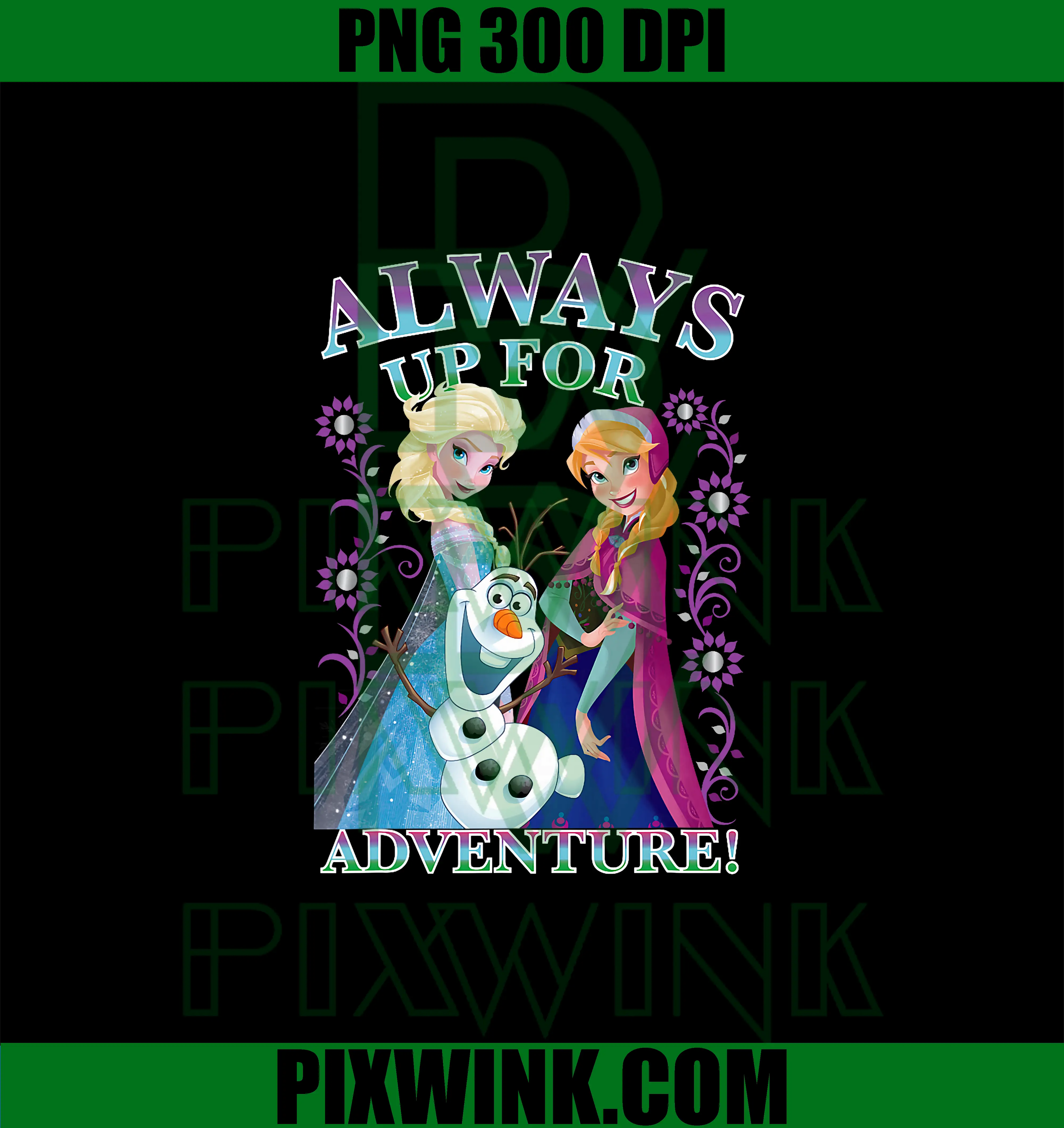 Always Up For Adventure PNG, Disney Frozen Anna & Elsa PNG