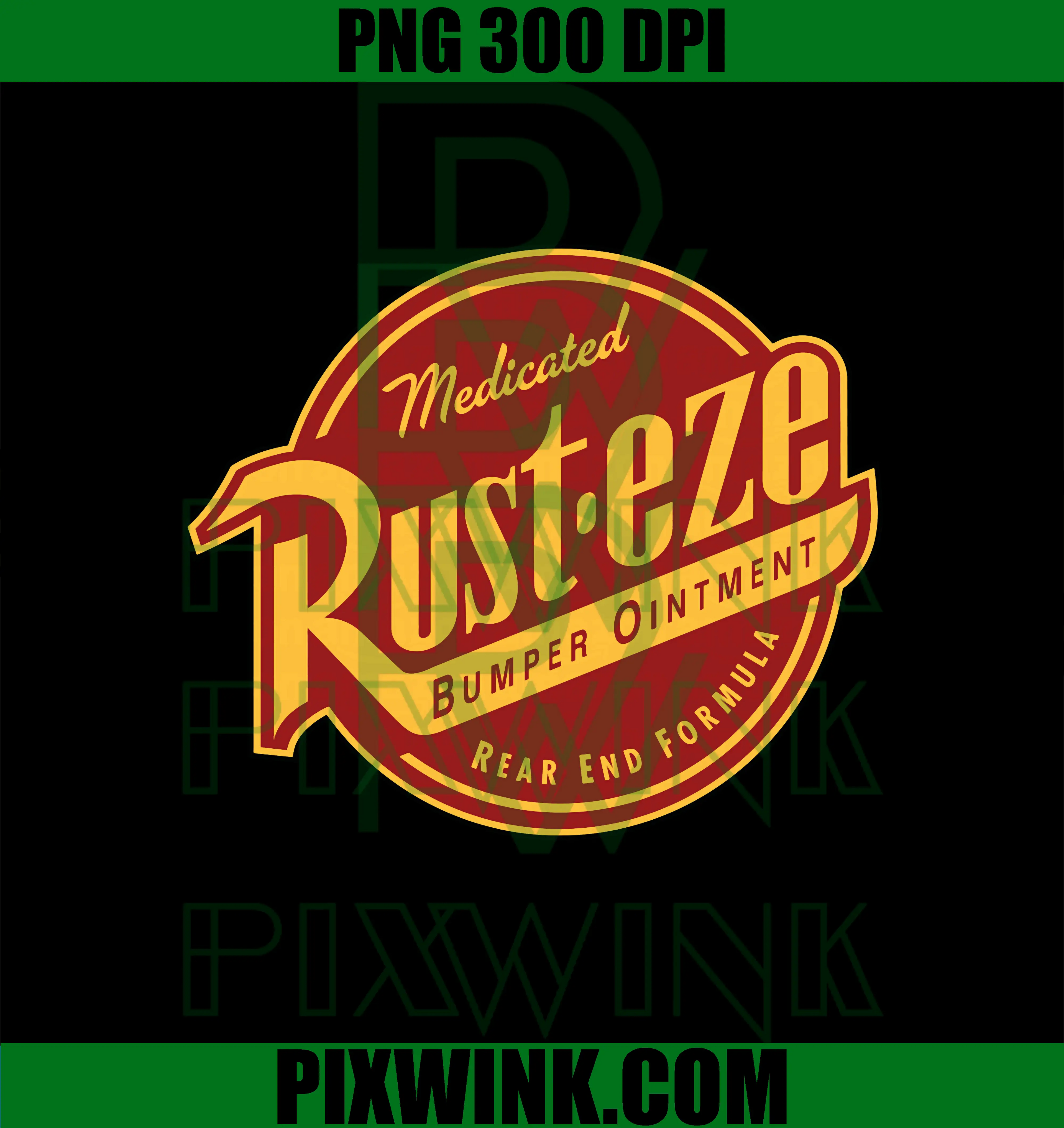 Rust-Eze Ointment Logo Graphic PNG, Disney Pixar Cars 2 PNG
