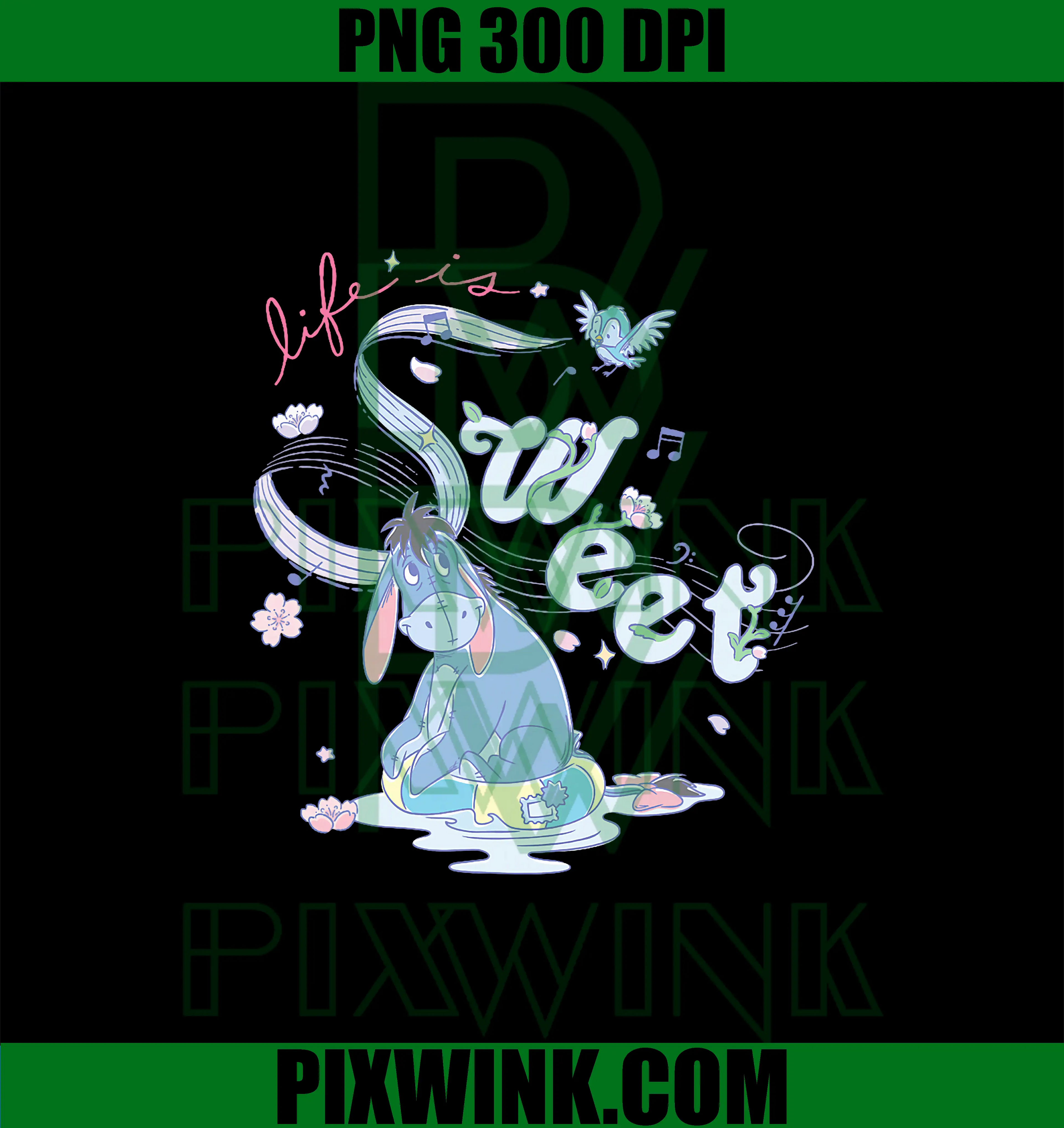 Life Is Sweet Eeyore PNG, Disney Winnie the Pooh PNG