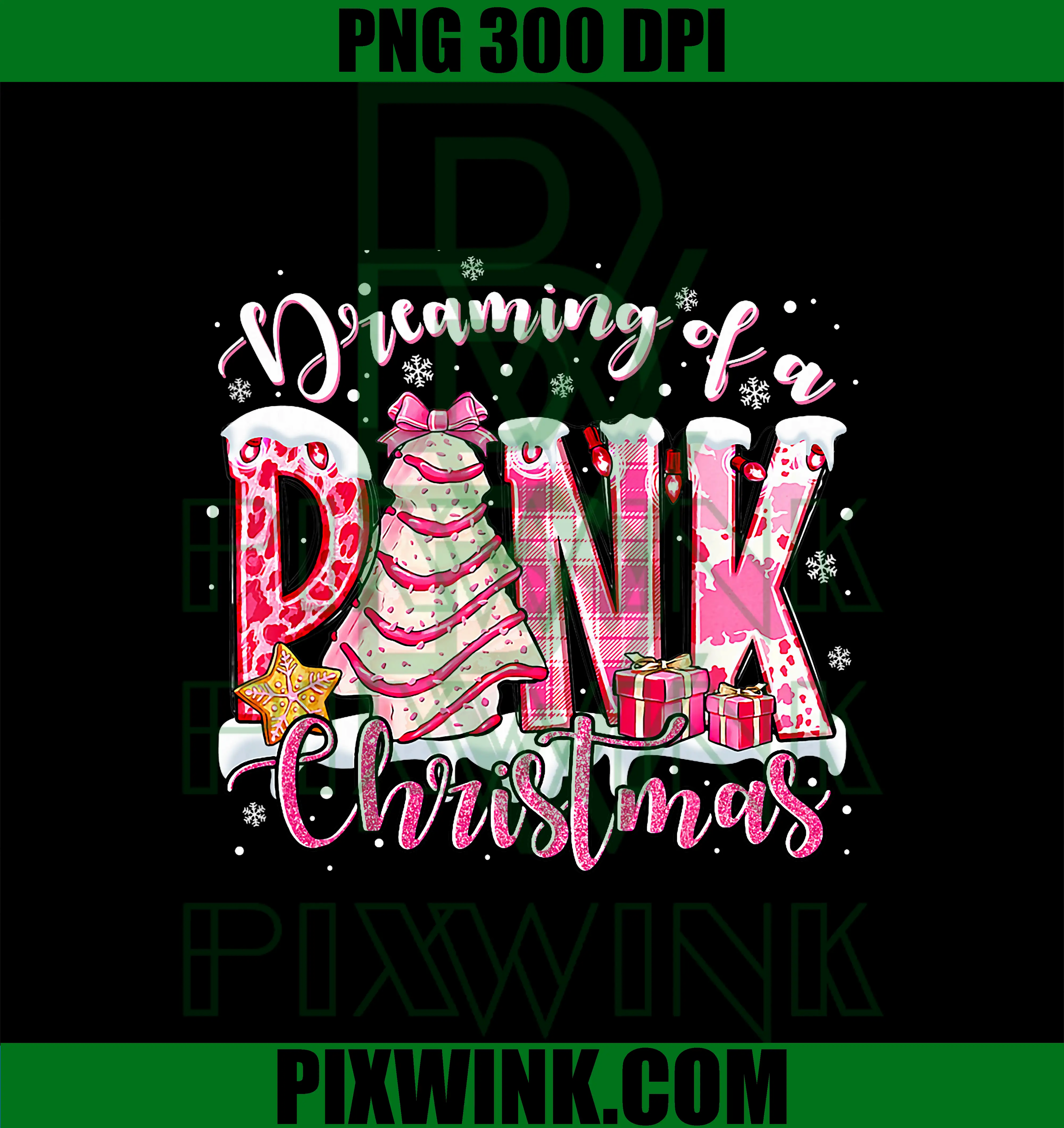 Dreaming Of A Pink Christmas PNG, Tree Cakes Xmas PNG