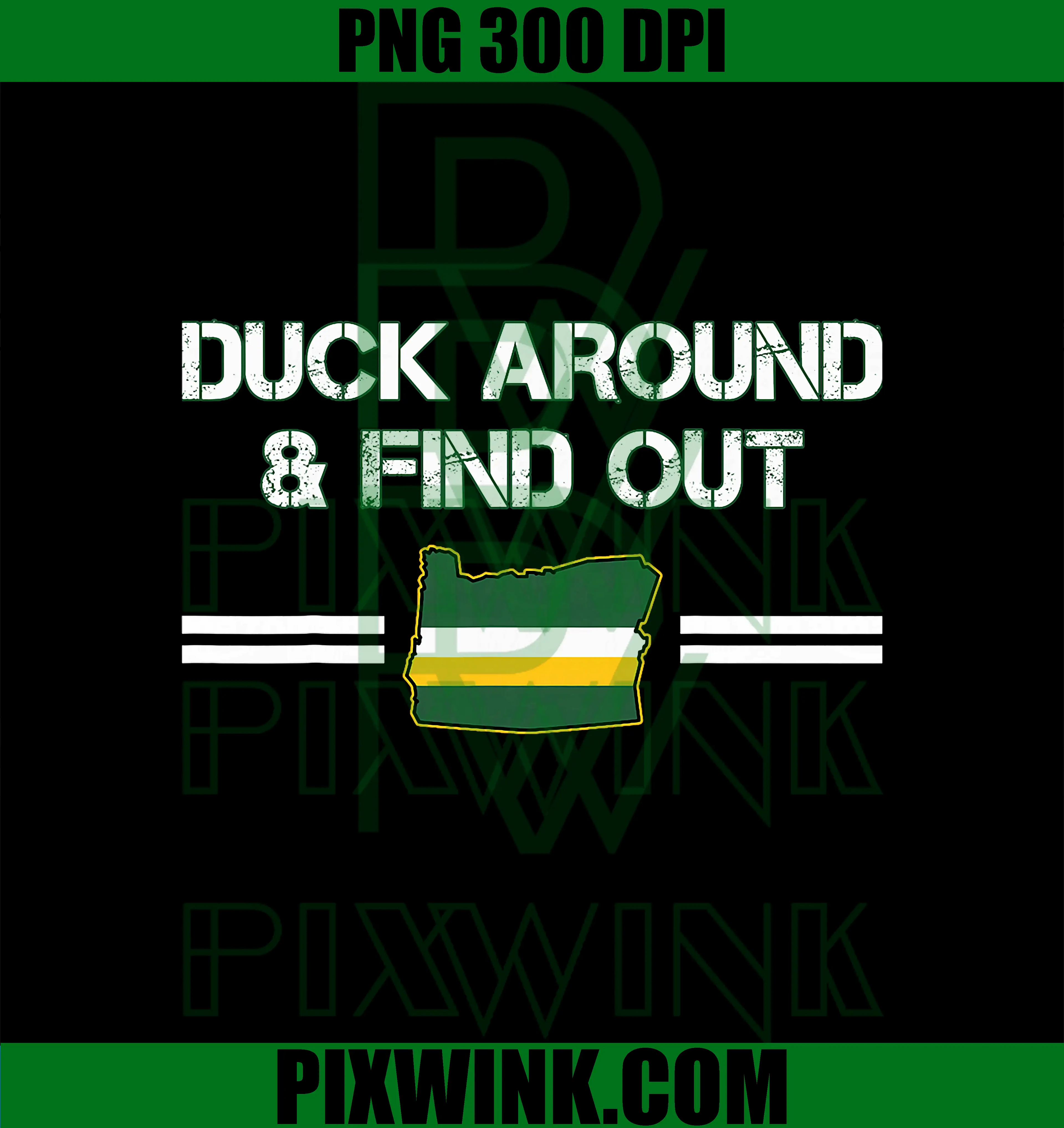 Duck Around And Find Out PNG, Funny Oregon Map PNG