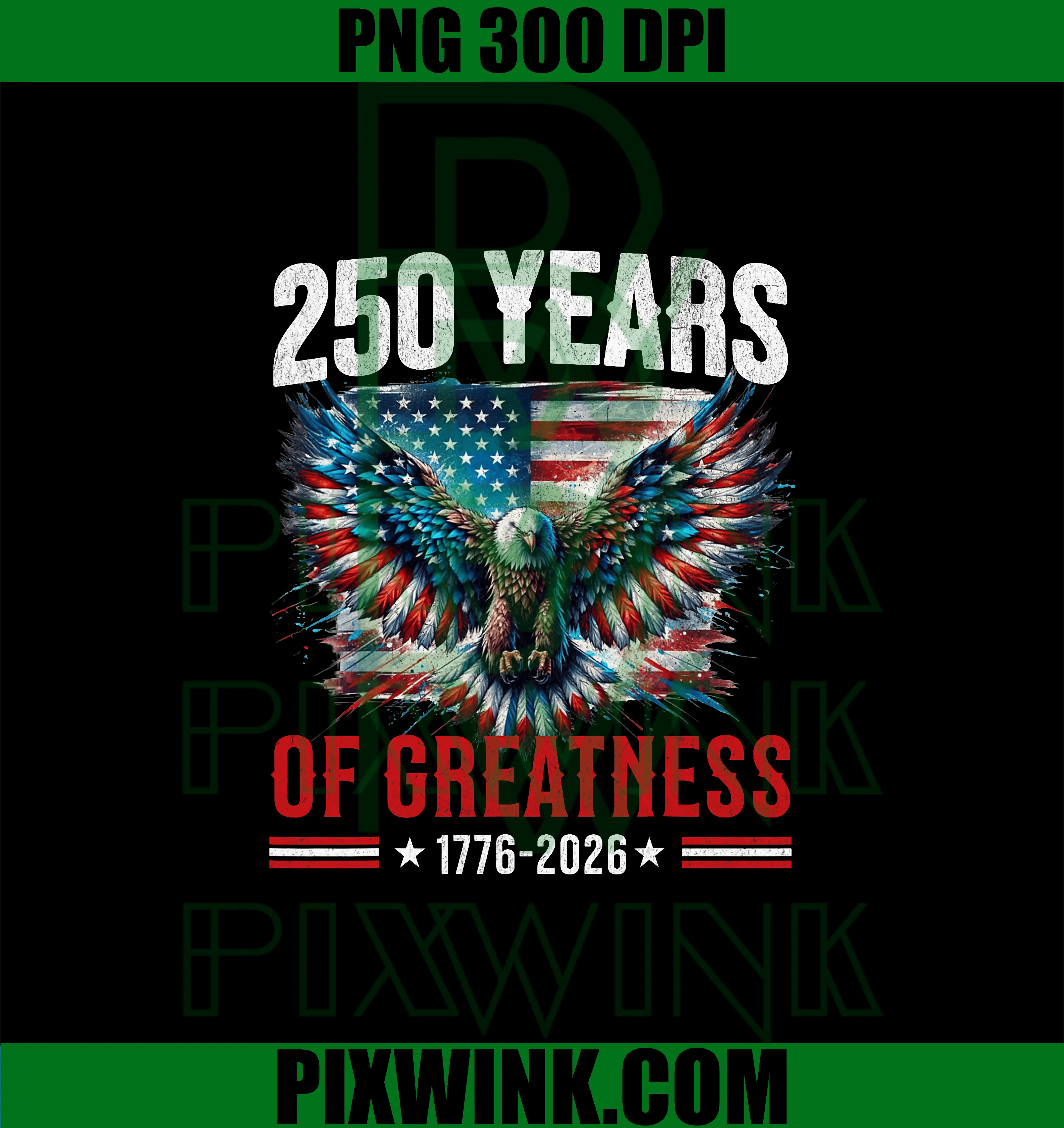 Eagle and Flag PNG, 250 Years 1776-2026 PNG, 250th Birthday PNG