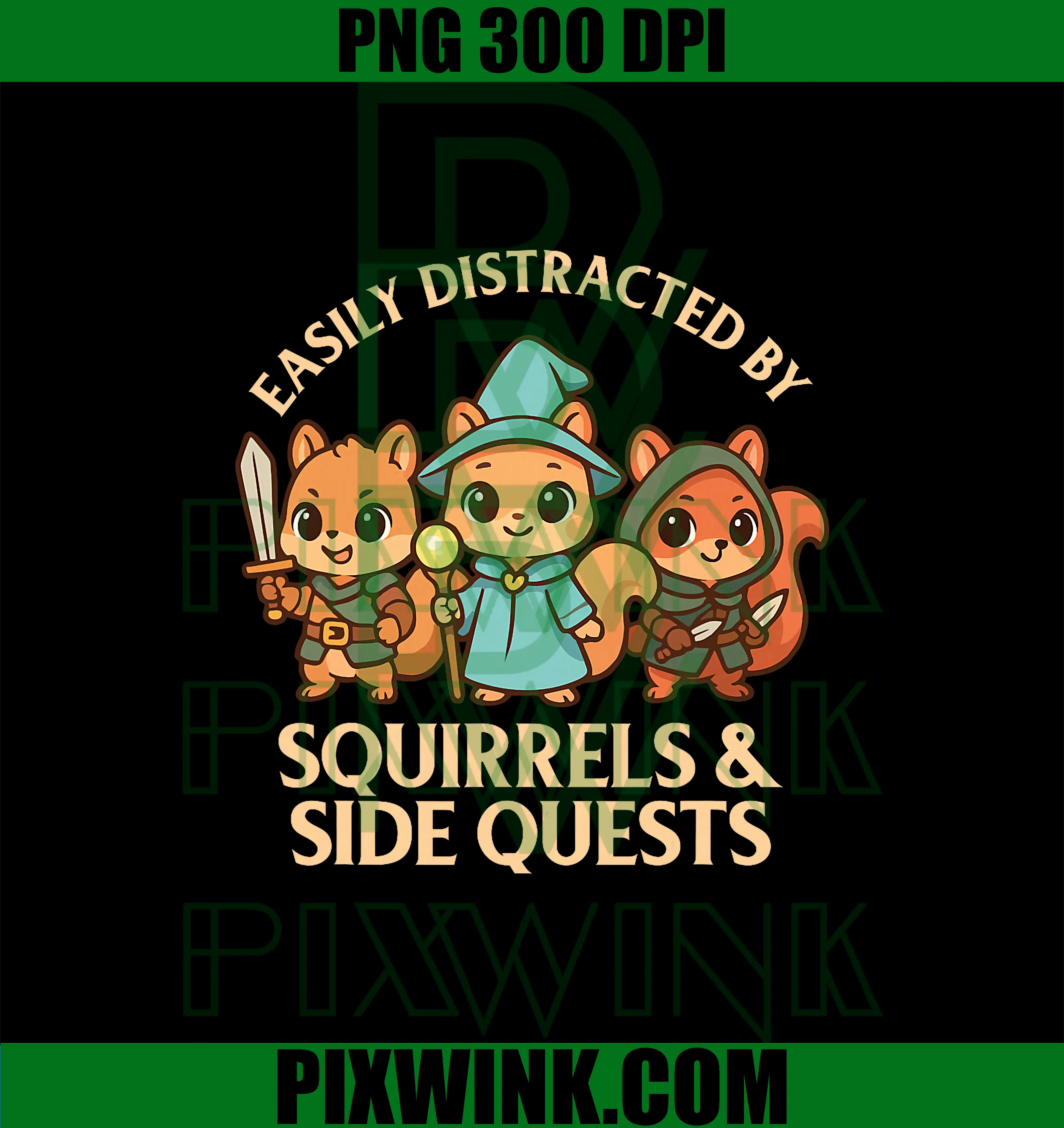 Easily Distracted By Squirrels And Side Quests PNG, Funny RPG PNG