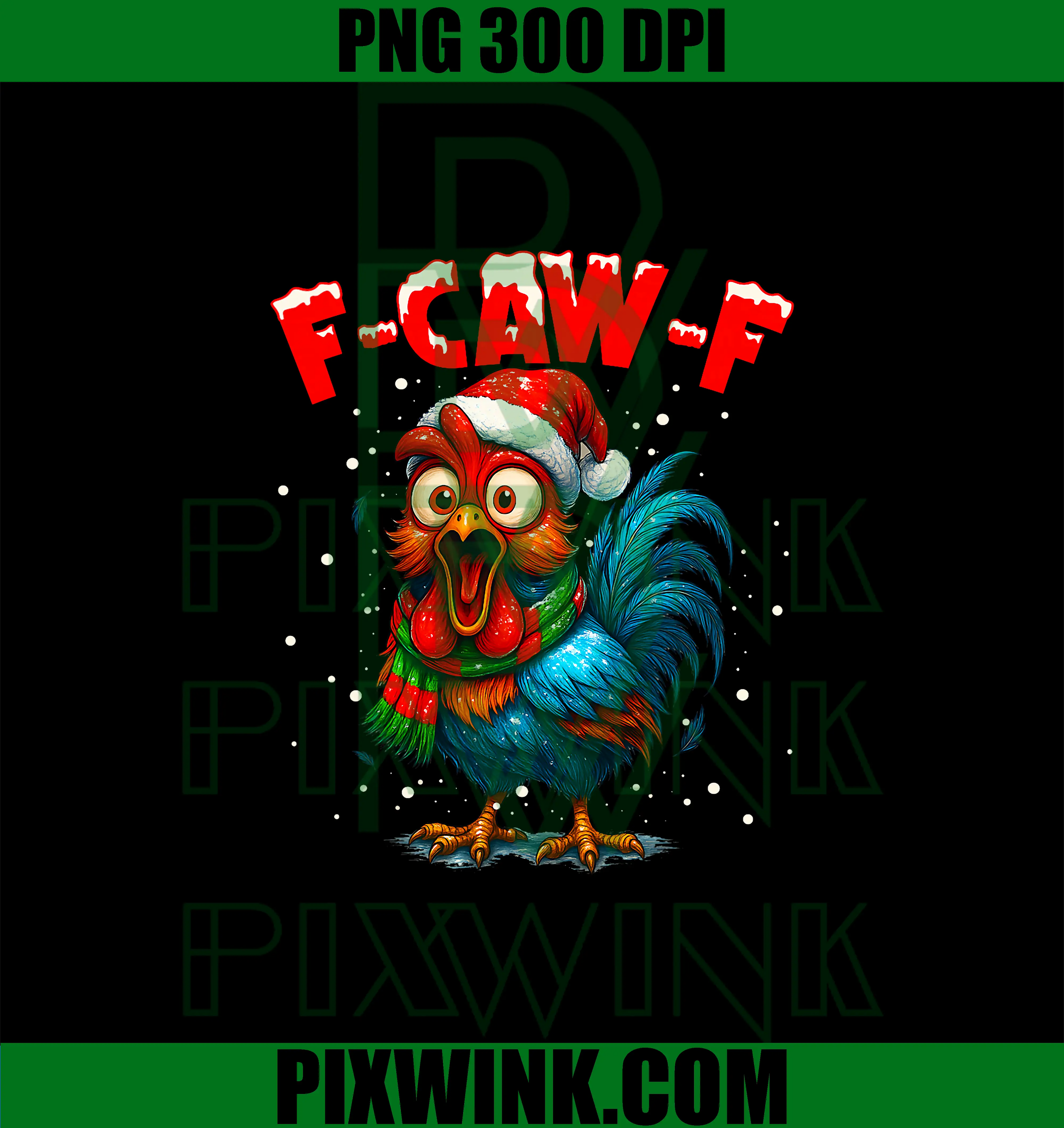 F Caw F Rooster Christmas PNG, Fcawf Chicken Whisperer PNG