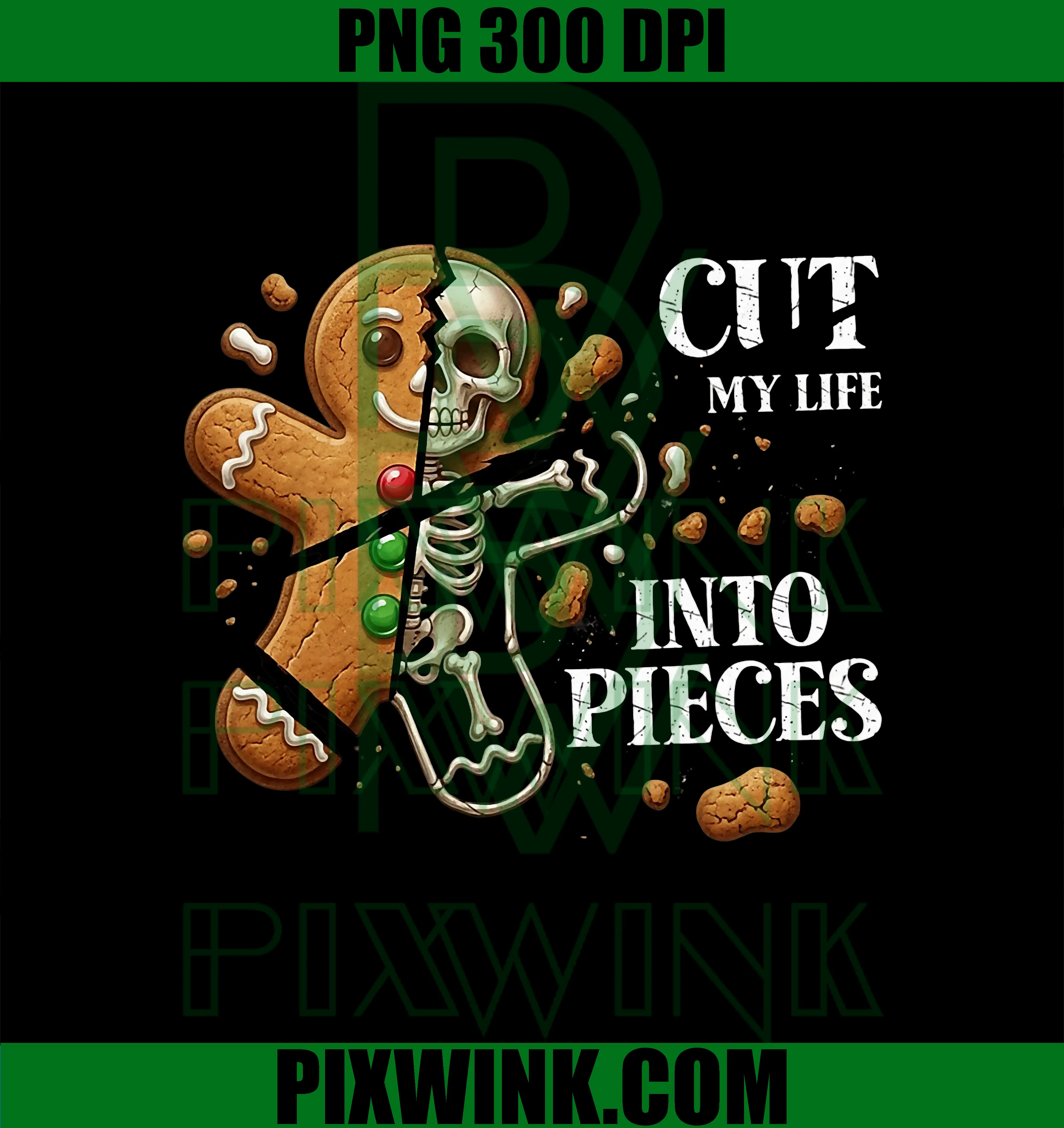 Christmas Cut My Life Into Pieces PNG, Gingerbread Xmas PNG
