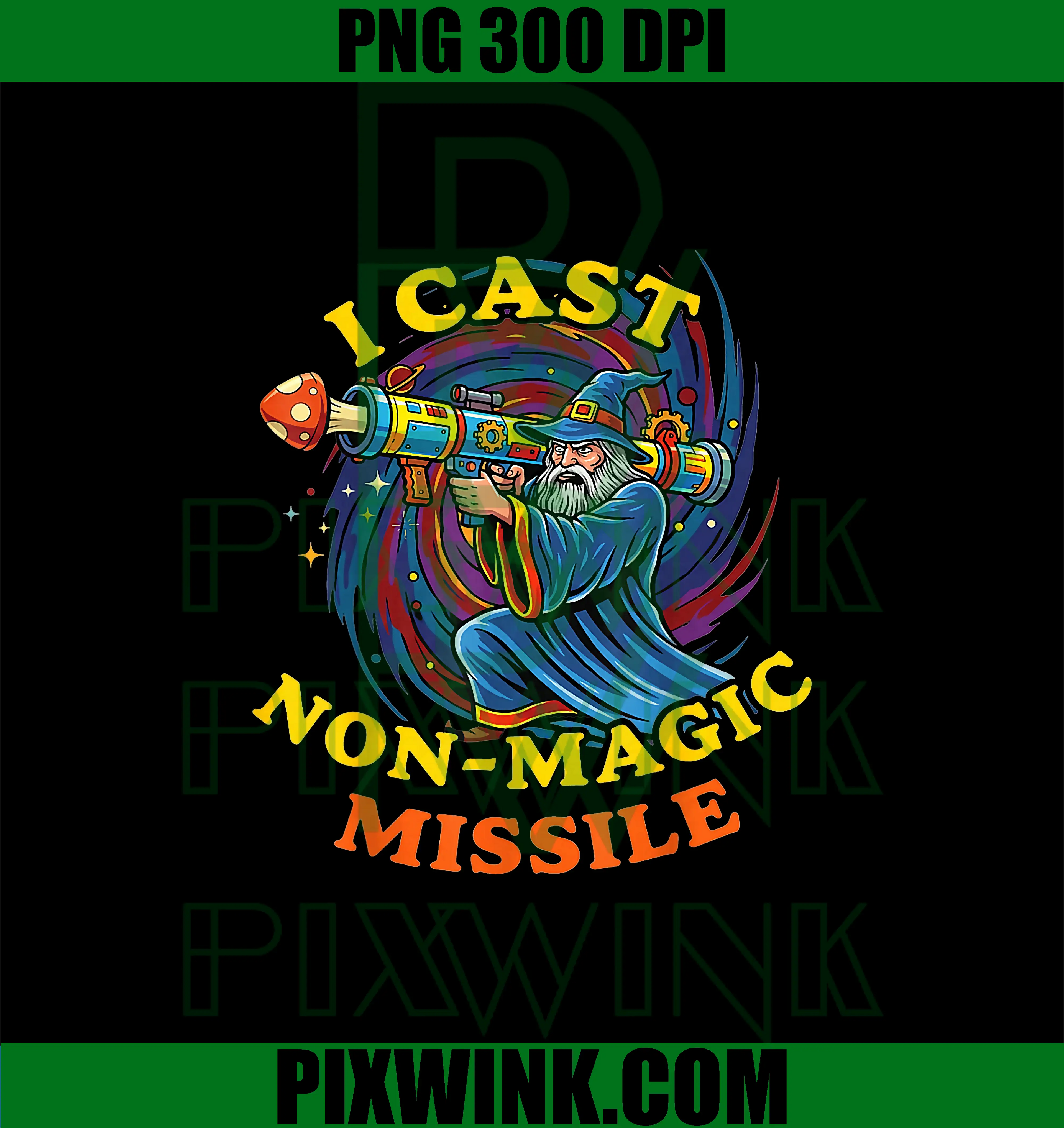 I Cast Non Magic Missile PNG, Funny Wizard Meme PNG