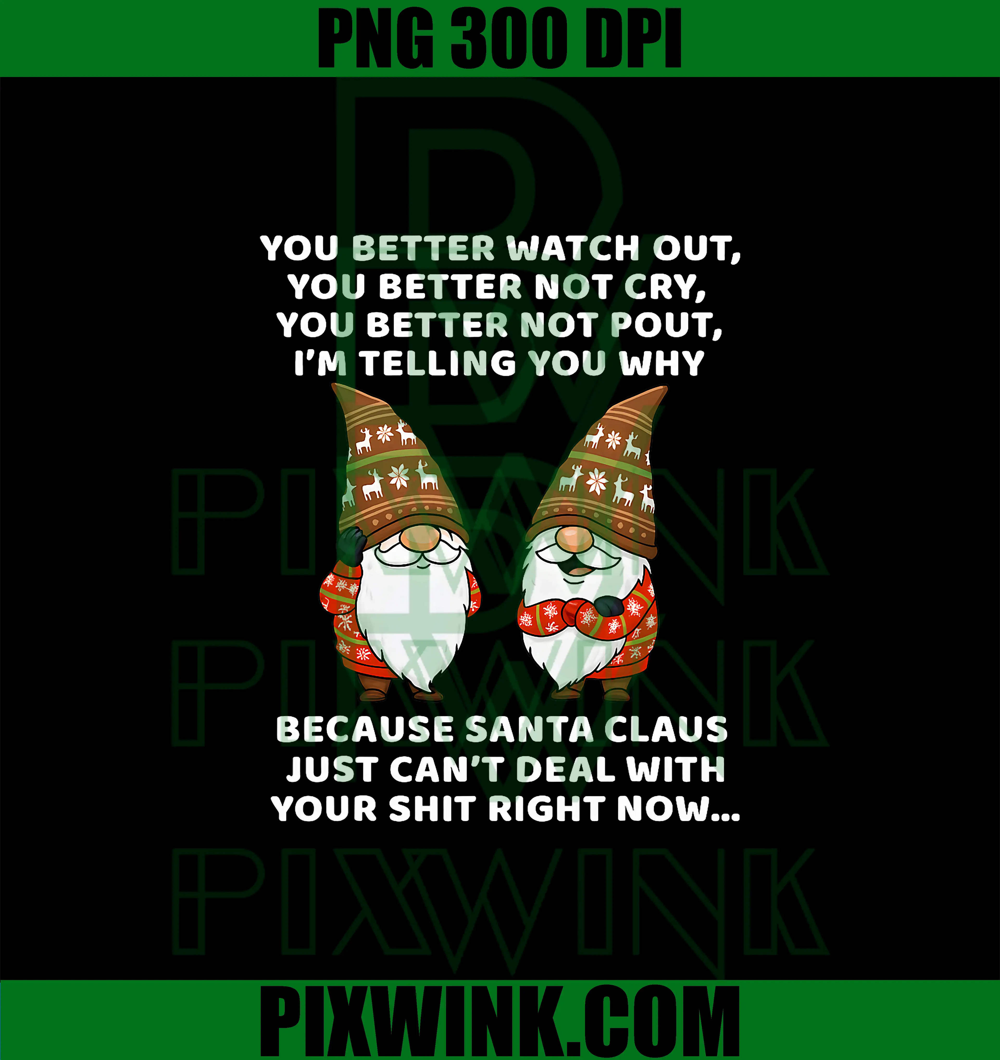 Gnome You Better Watch Out PNG, You Better Not Cry PNG, You Better Not PNG