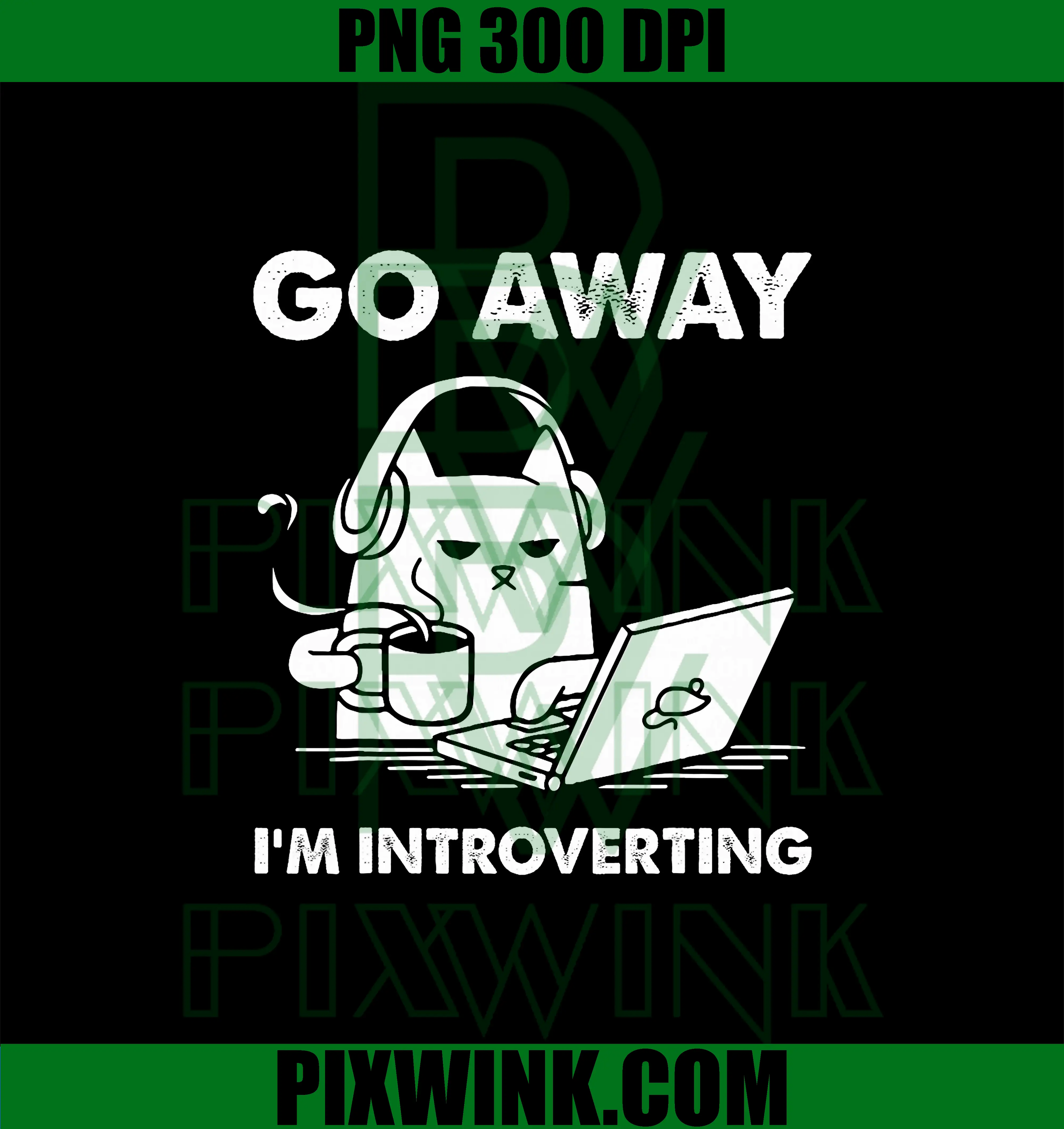 Go Away I'm Introverting PNG, Funny Cat PNG