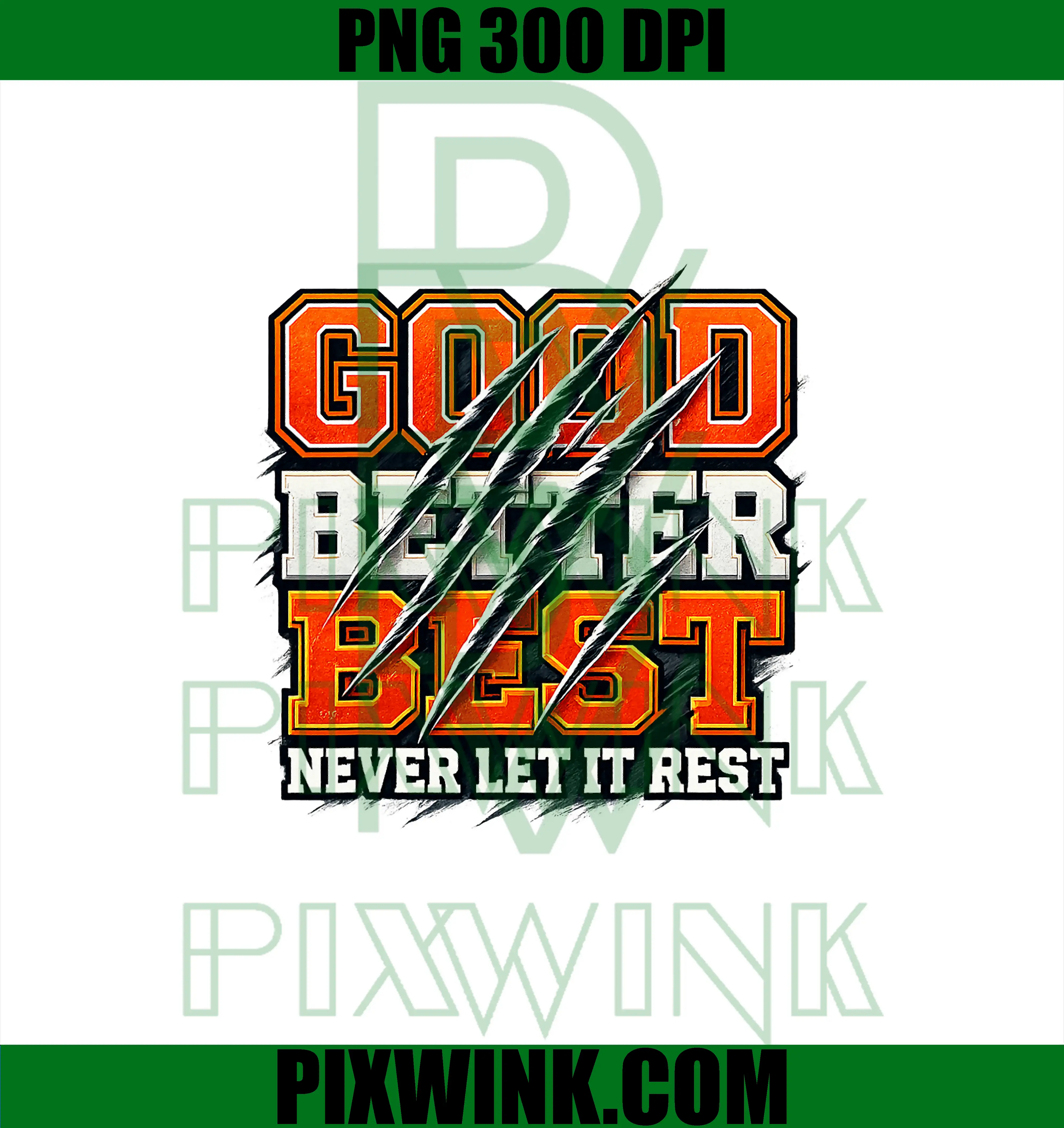 Good Better Best Never Let It Rest PNG, Motivation Bear PNG