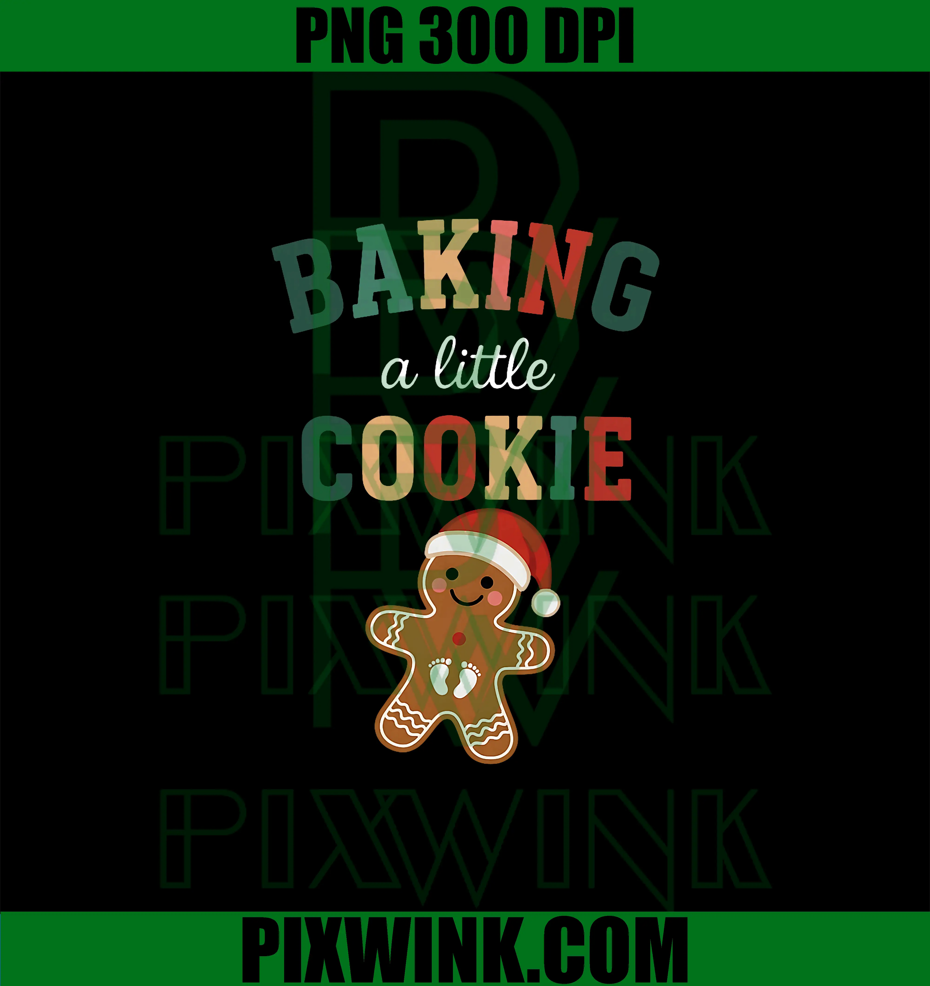 Baking A Little Cookie PNG, Maternity Xmas Funny Baby Reveal PNG