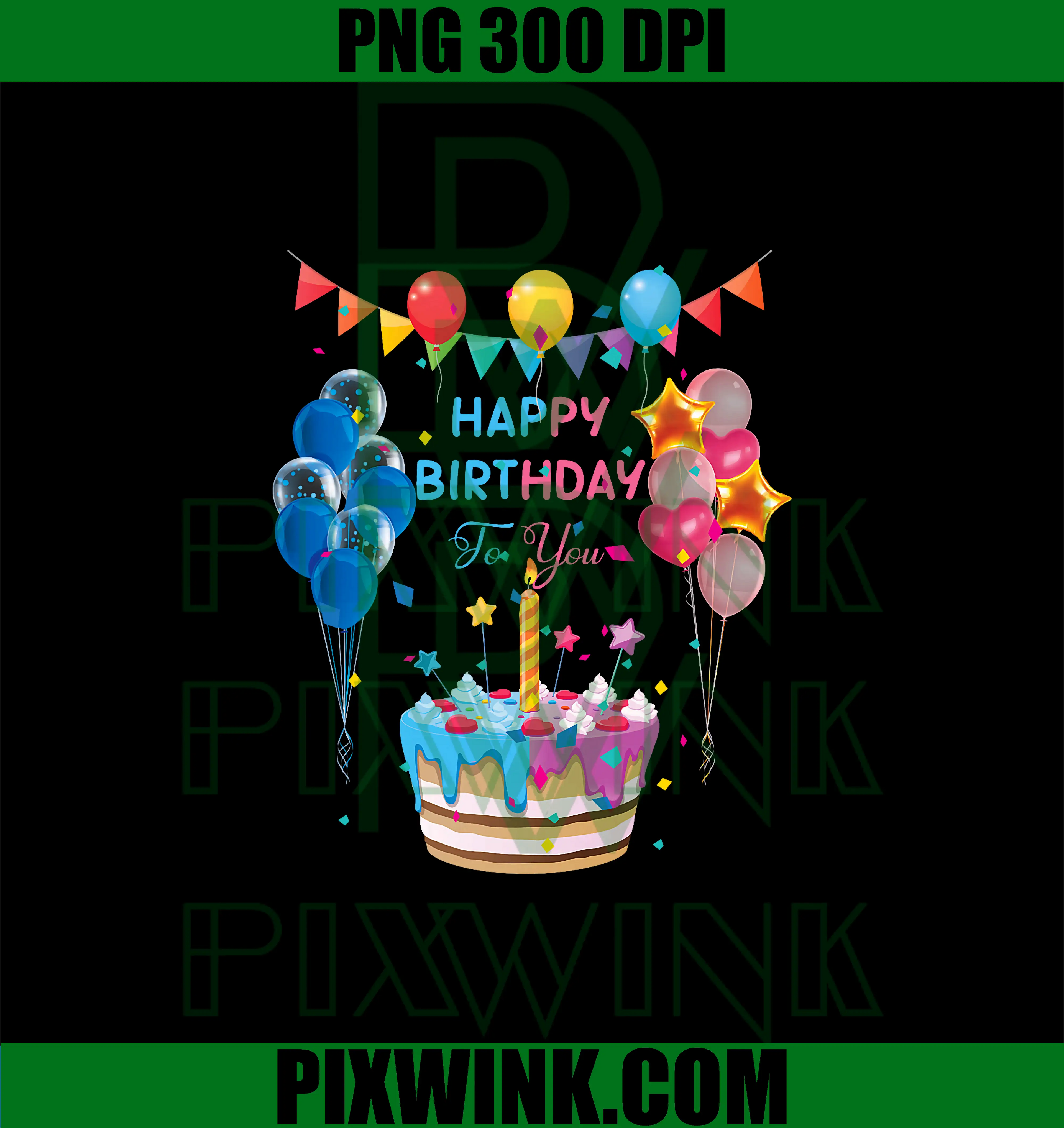 Happy Birthday To You PNG, Cake and Balloon Party PNG