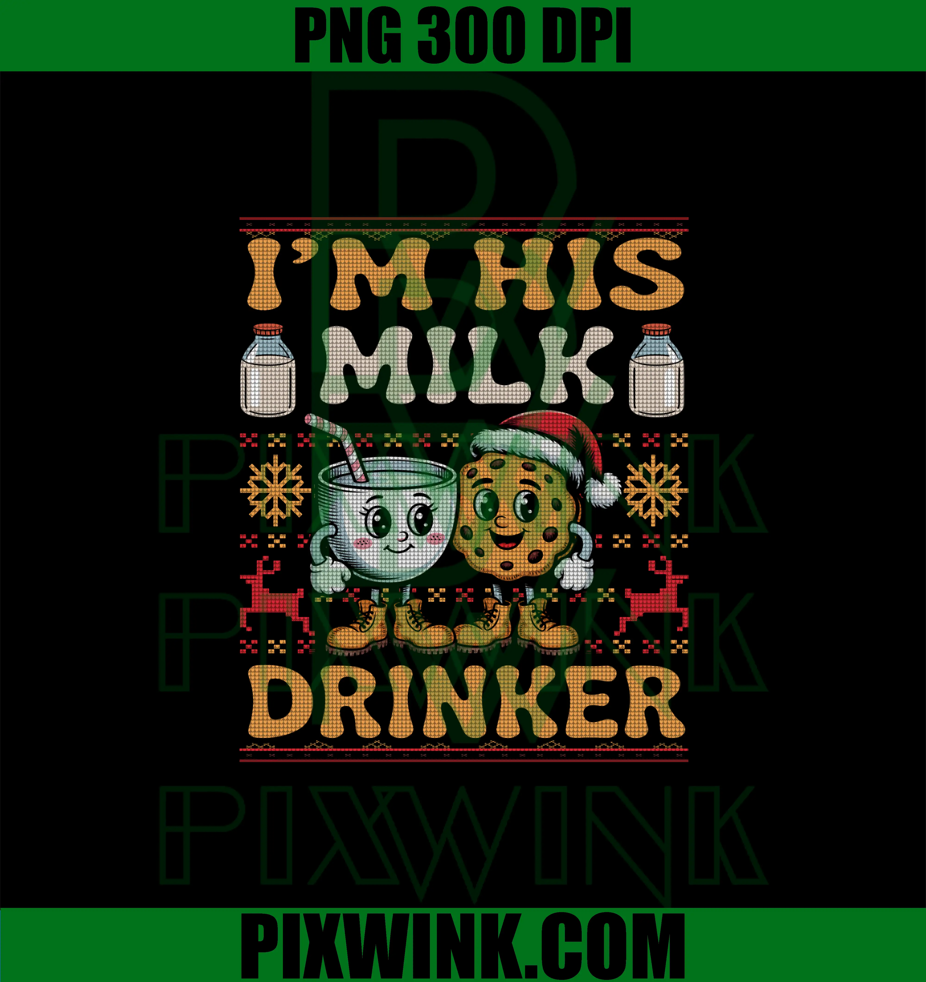I'm His Milk Drinker PNG, I'm Her Cookie Eater PNG