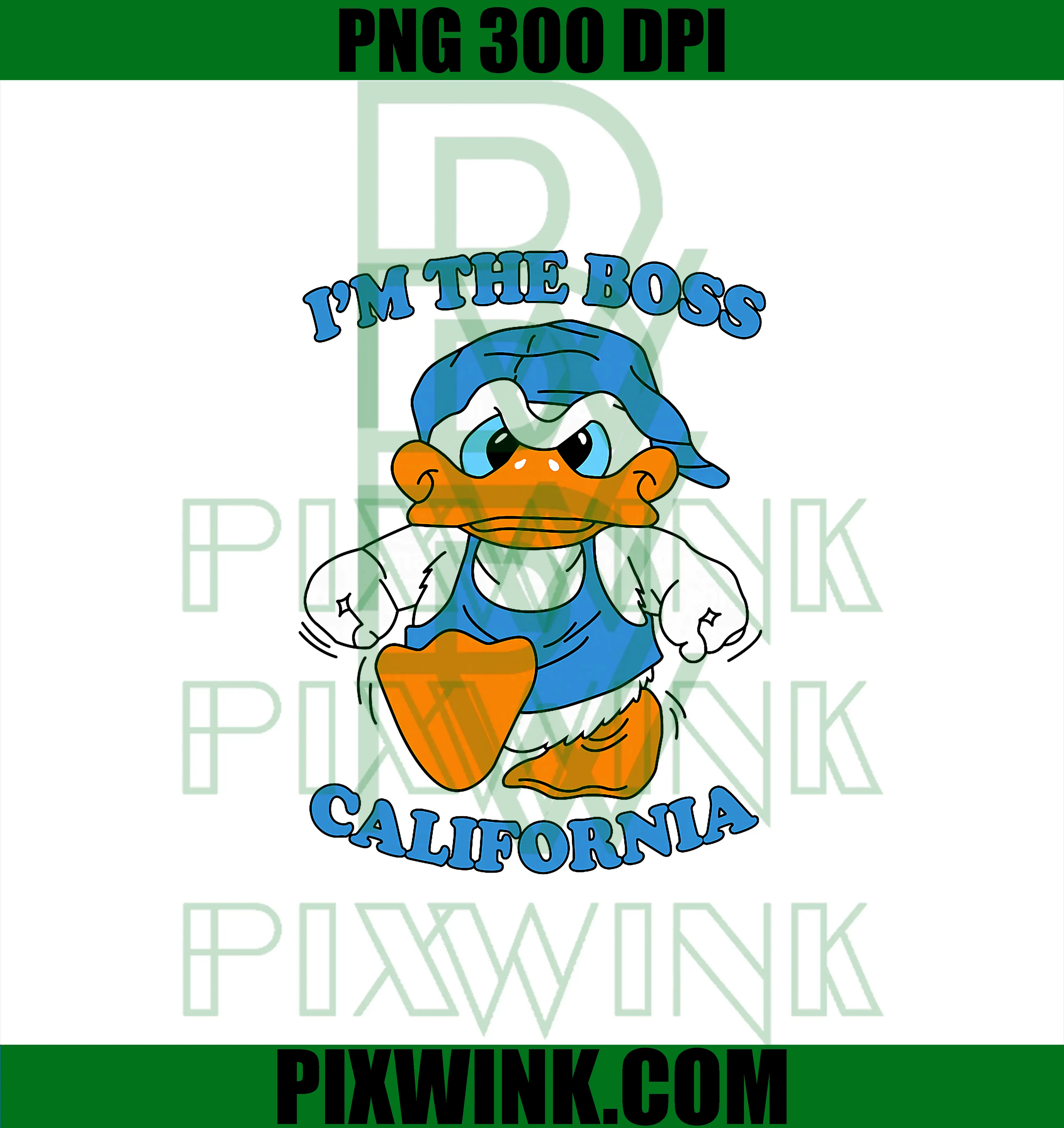 I'm The Boss California PNG, Duck 90s Cartoon Tourist Souvenir PNG