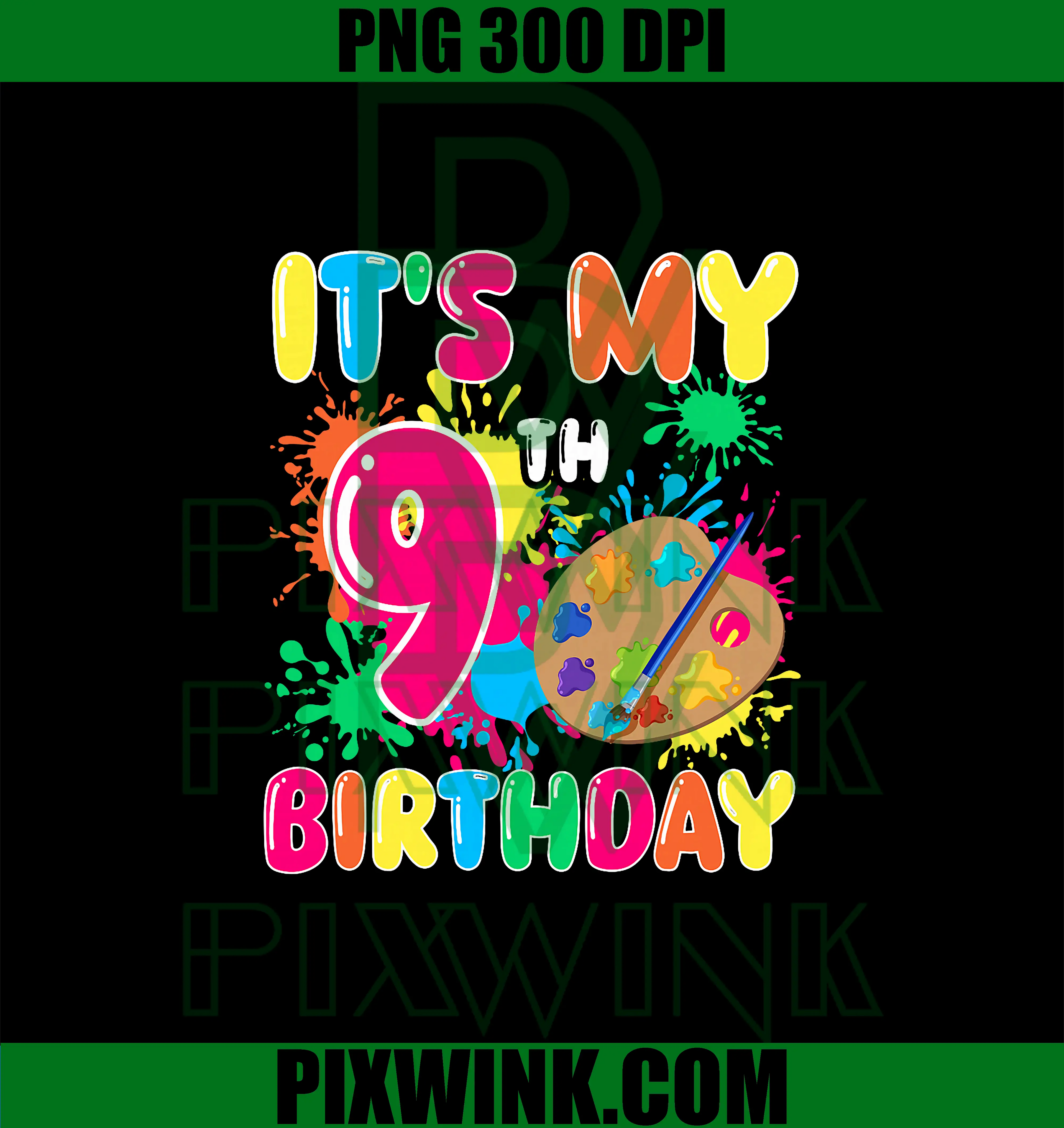 It's My 9th Birthday Painting Art PNG, 9 Year Old Bday Artist PNG