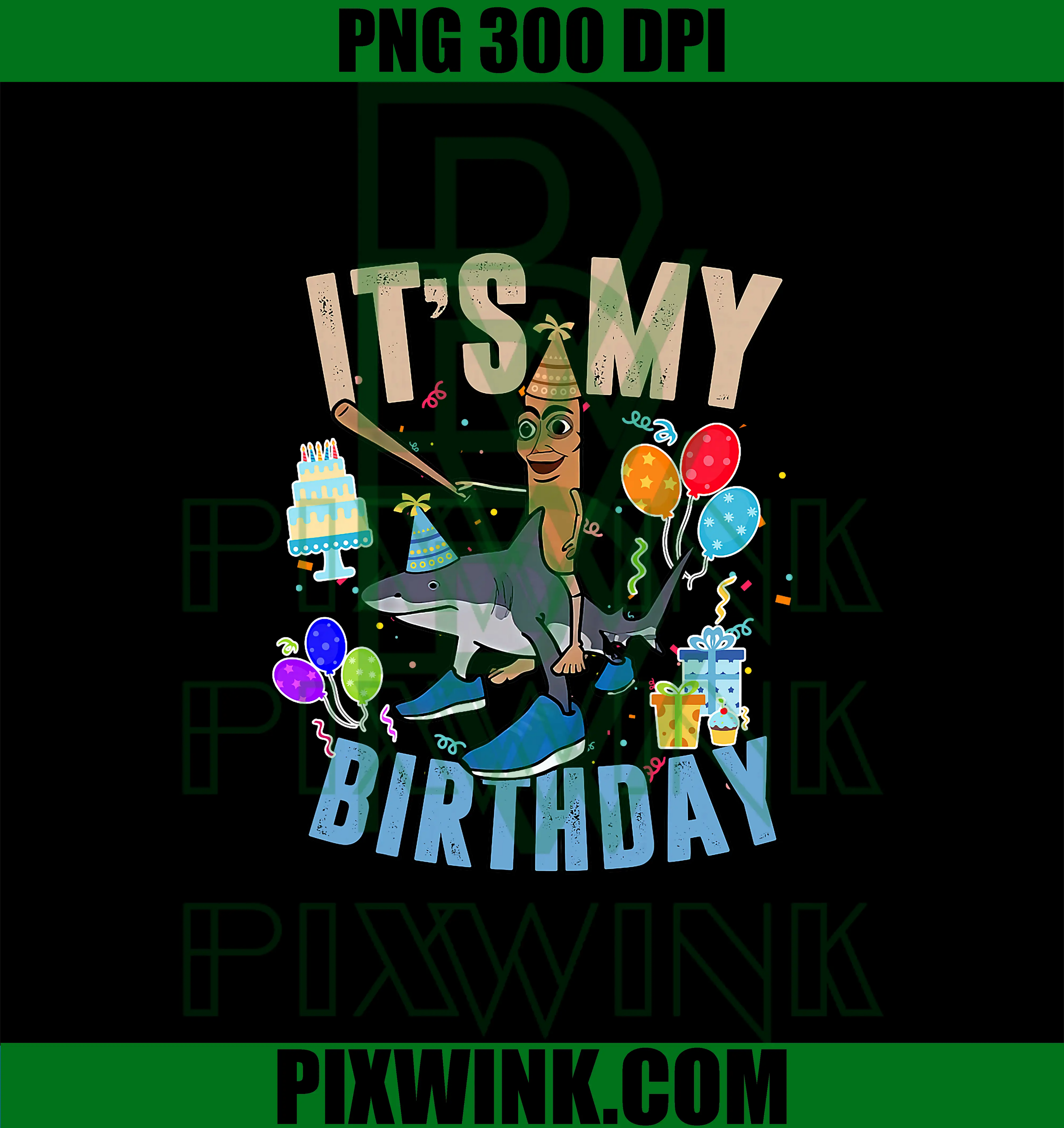 It's My Birthday PNG, Boy Tung Tung Tung Sahur Tralalero Tralala PNG