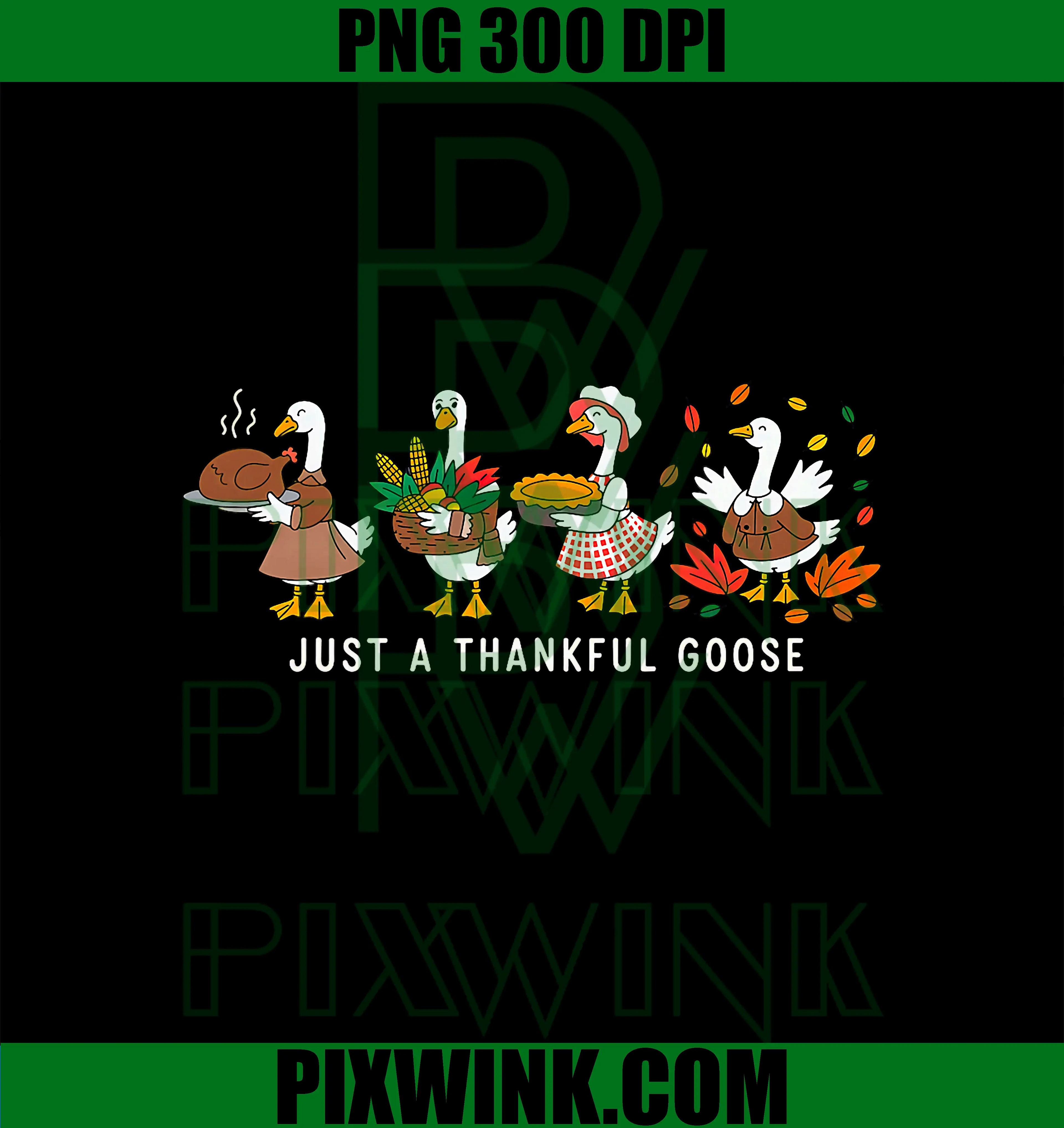 Just A Thankful Goose Silly PNG, Thanksgiving Fall PNG
