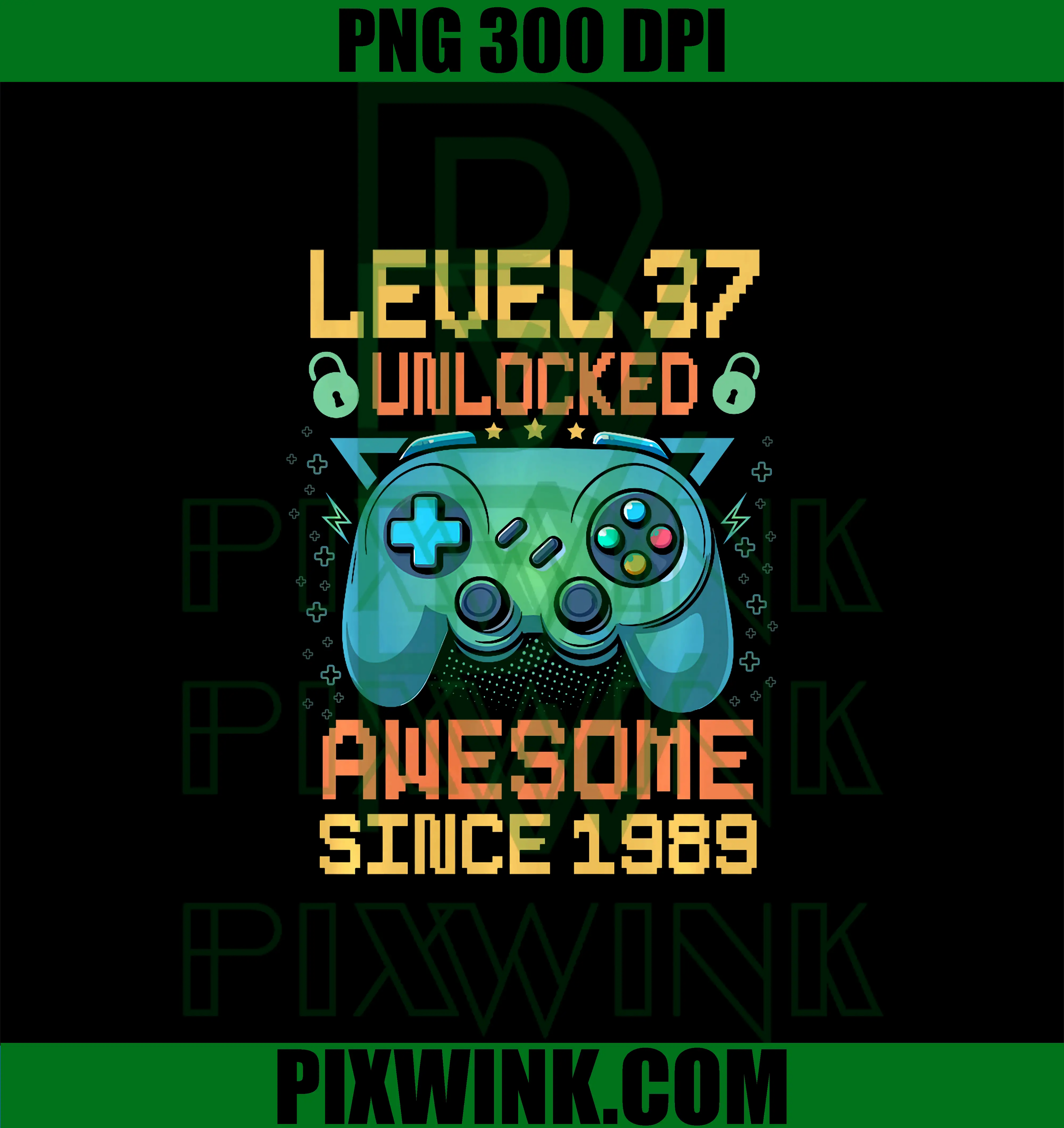 Level 37 Unlocked PNG, Video Gamer 37th Birthday Born in 1989 PNG