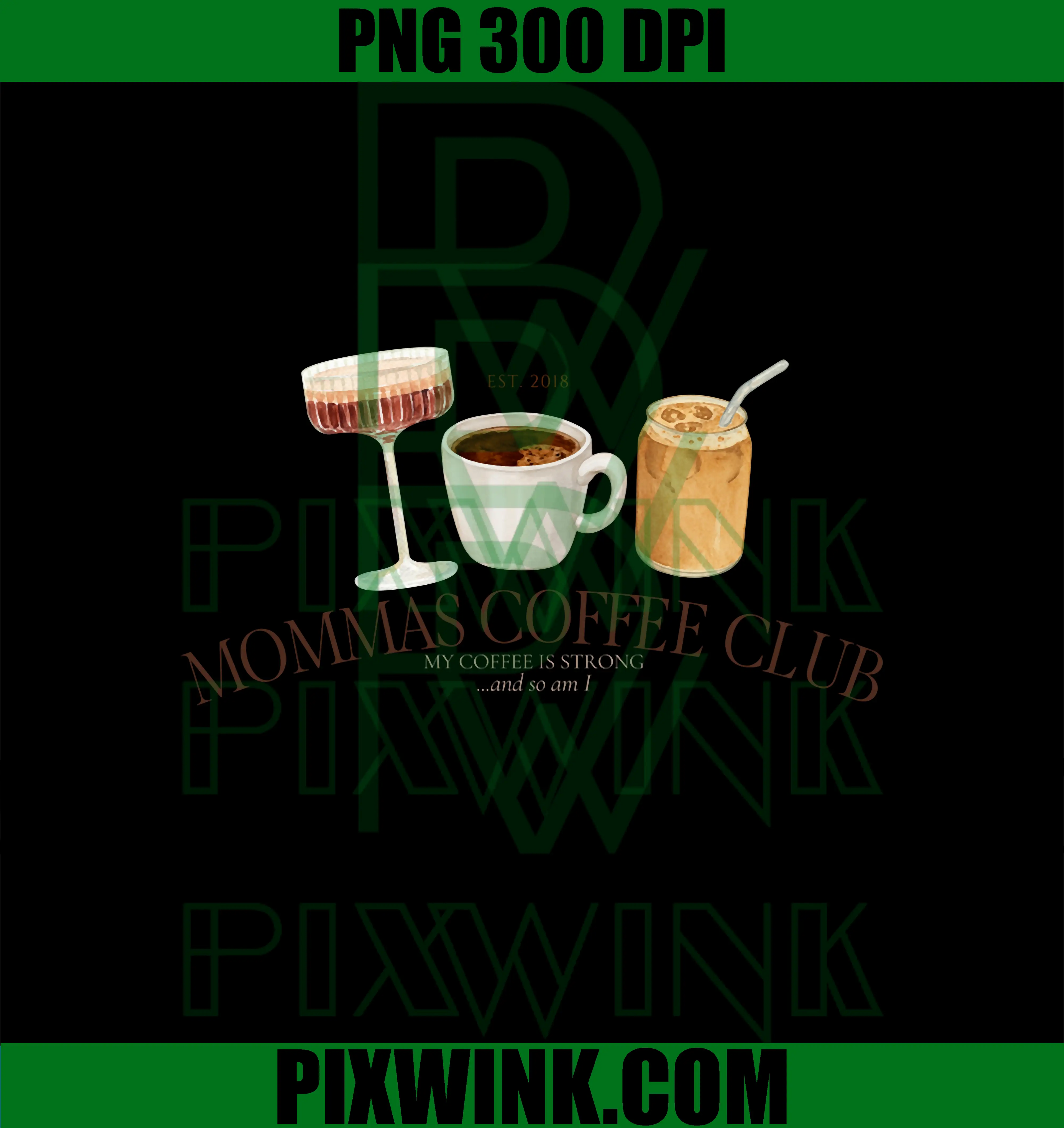Mommas Coffee Club PNG, My Coffee Is Strong Quote Design PNG