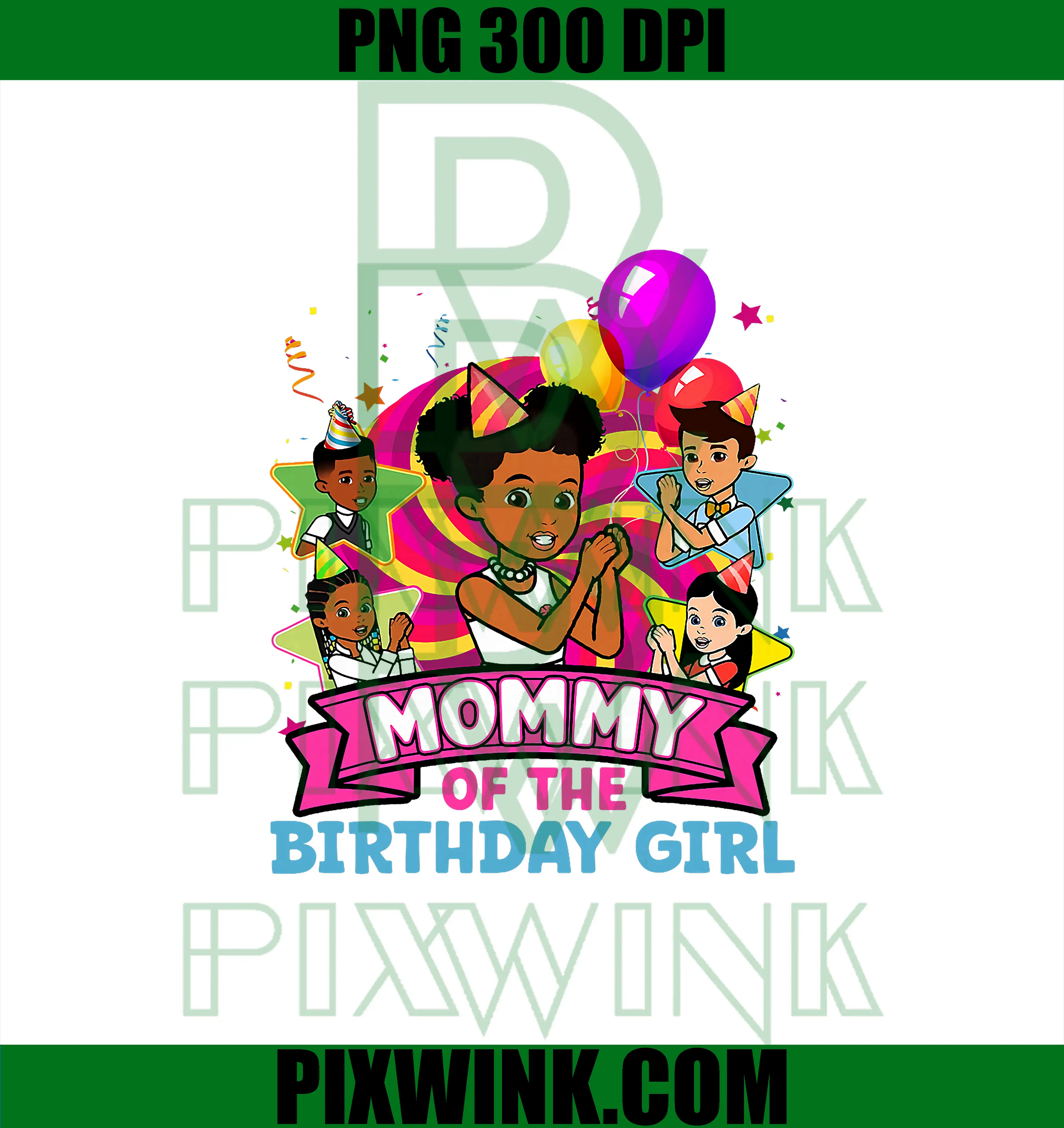Mommy of Birthday Girl PNG, Gracie Pink Doll Family Decorations PNG