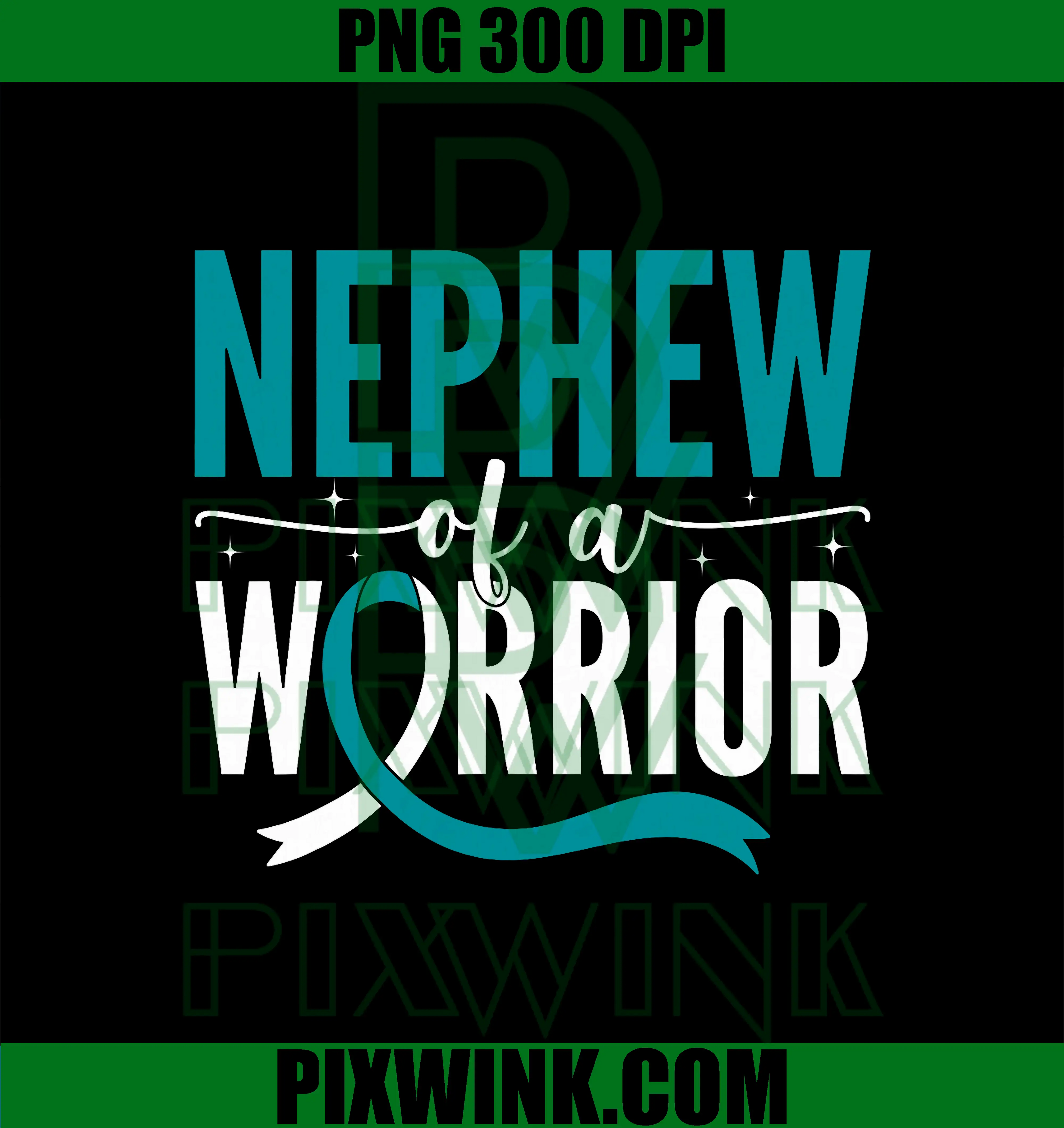 Nephew of A Warrior PNG, Cervical Cancer Awareness Support PNG