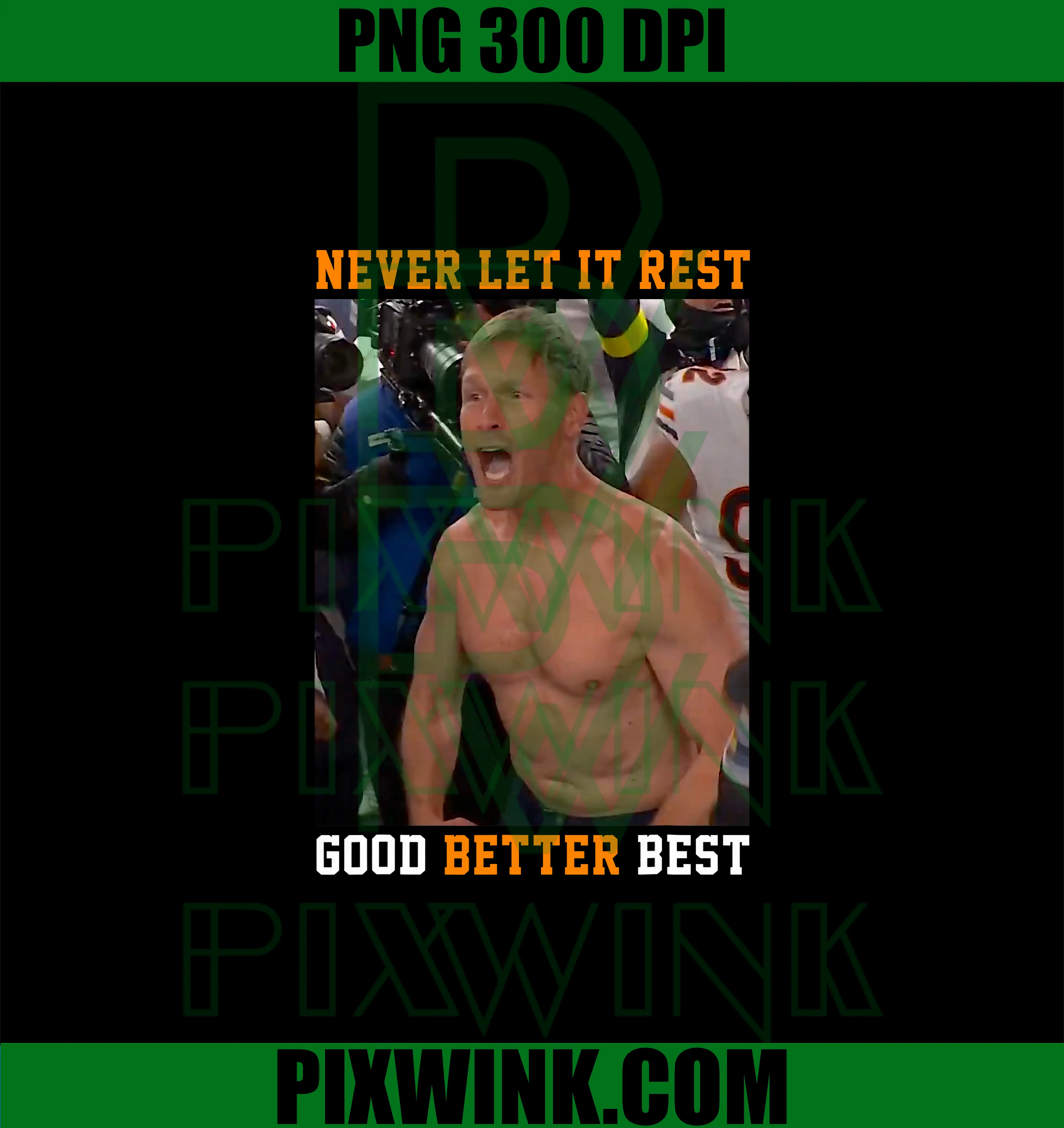 Never Let It Rest Good Better Best PNG, Ben Johnson PNG