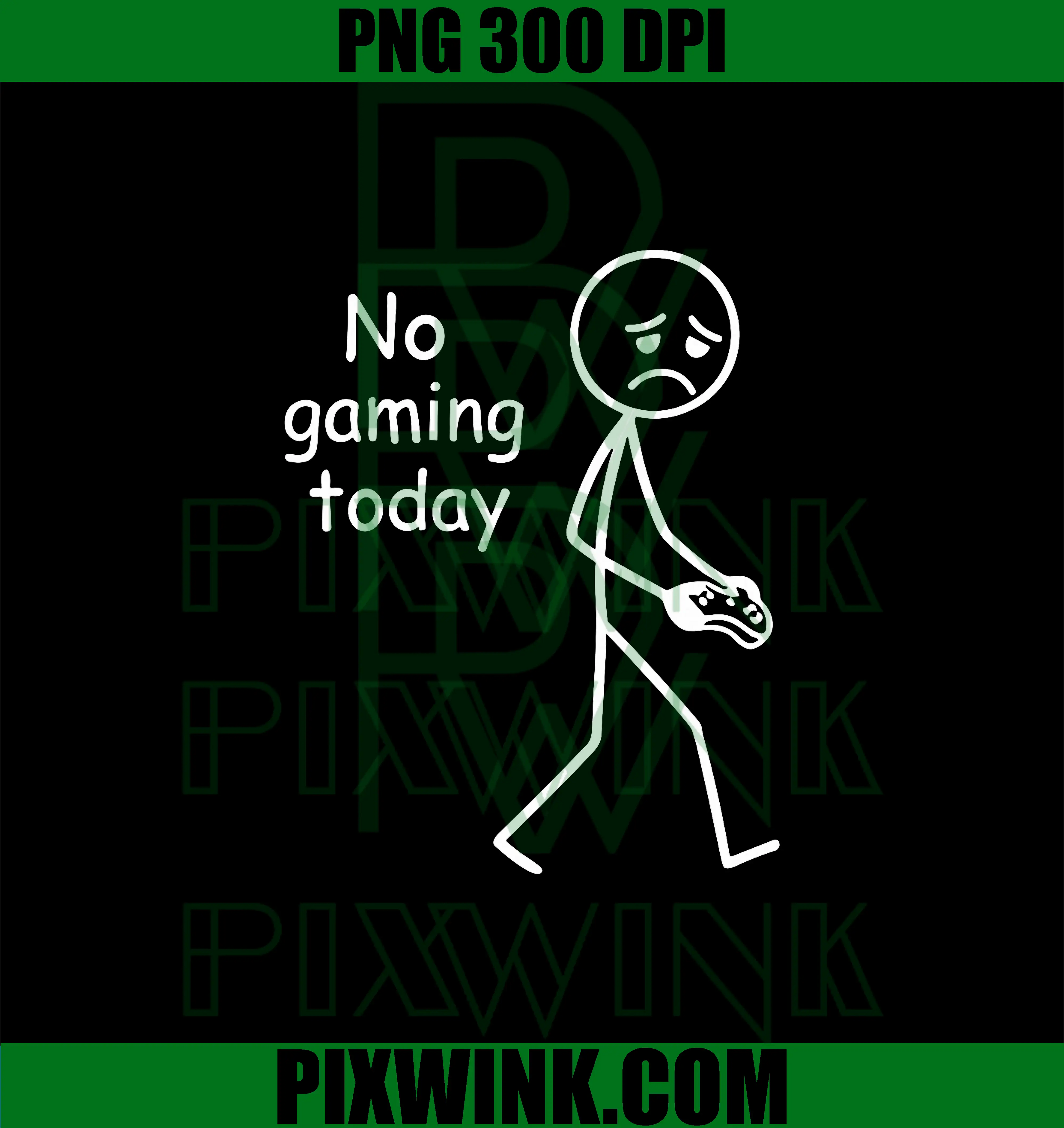 No Gaming Today PNG, Funny Sad Stickfigure Console Gamer PNG