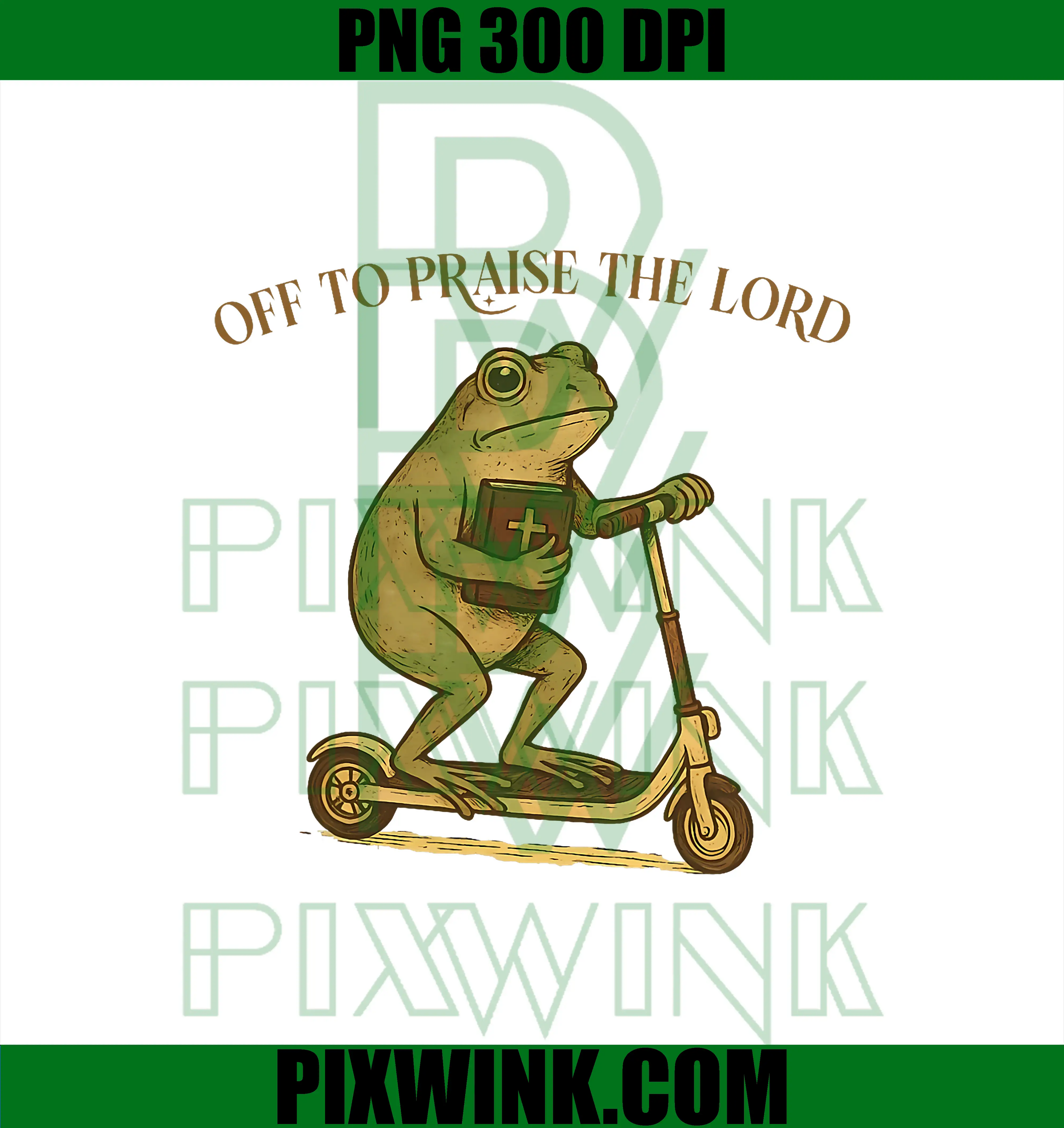 Off to Praise The Lord PNG, Funny Christian Meme Frog Humor PNG