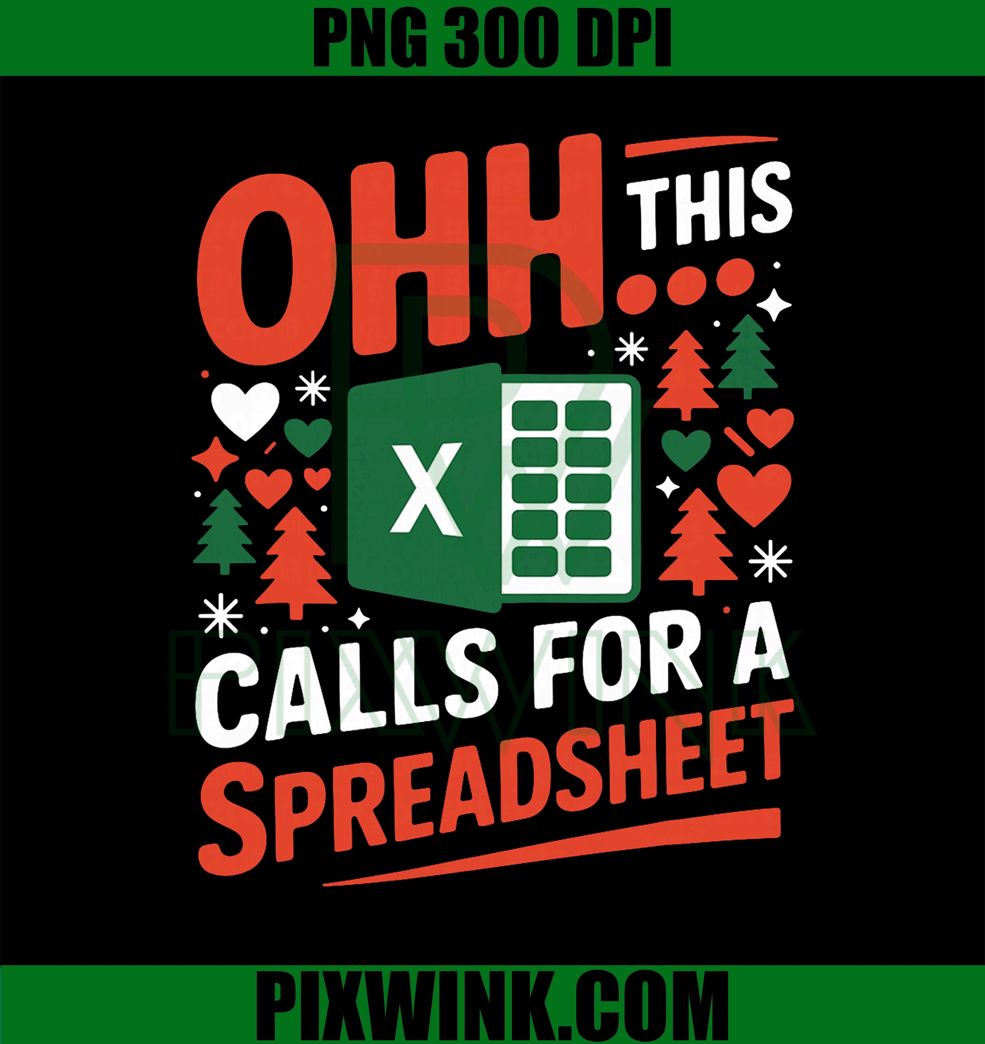 Oh This Calls for a Spreadsheet PNG, Christmas PNG