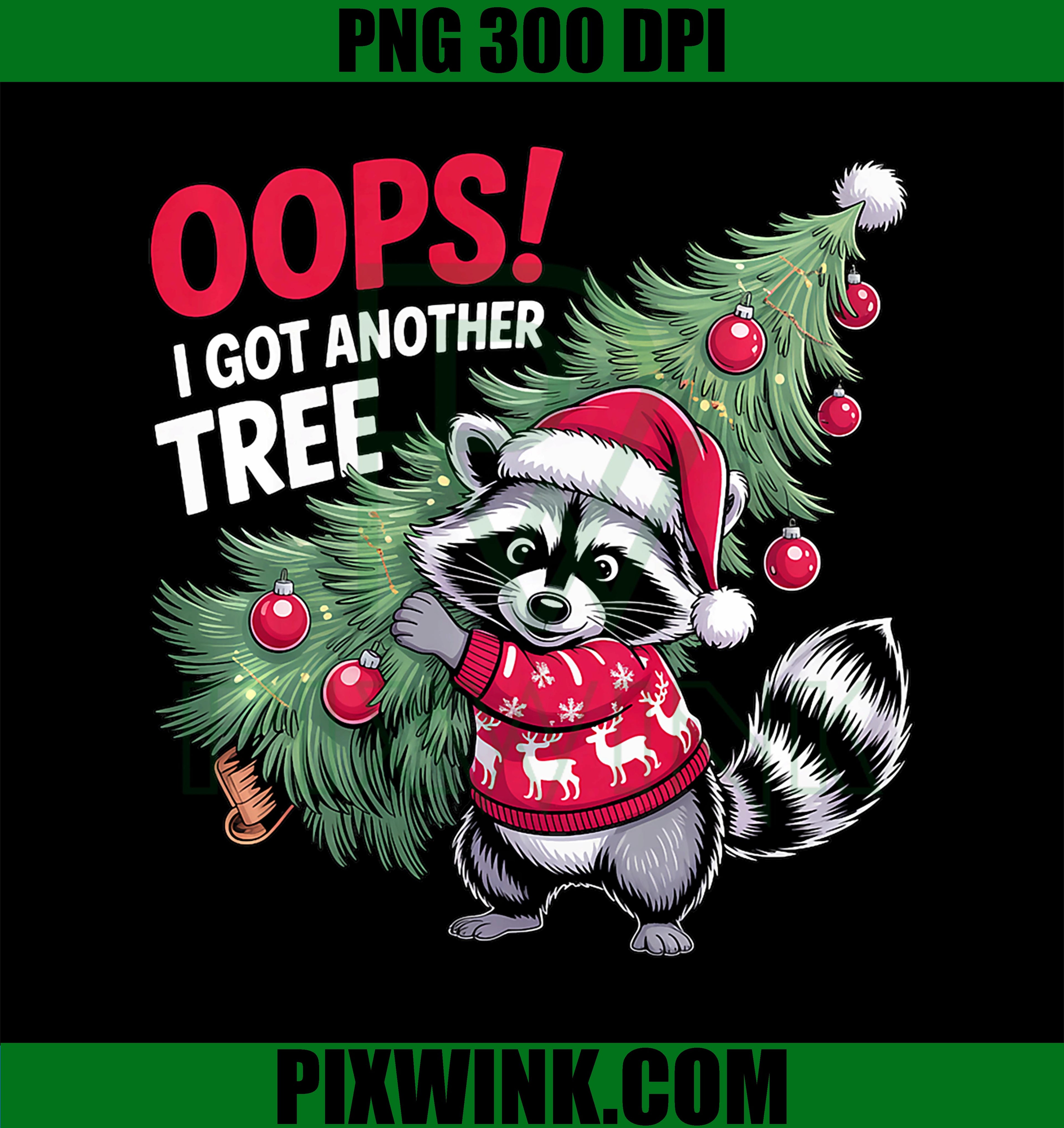Oops I Got Another Tree Raccoon PNG, Christmas PNG