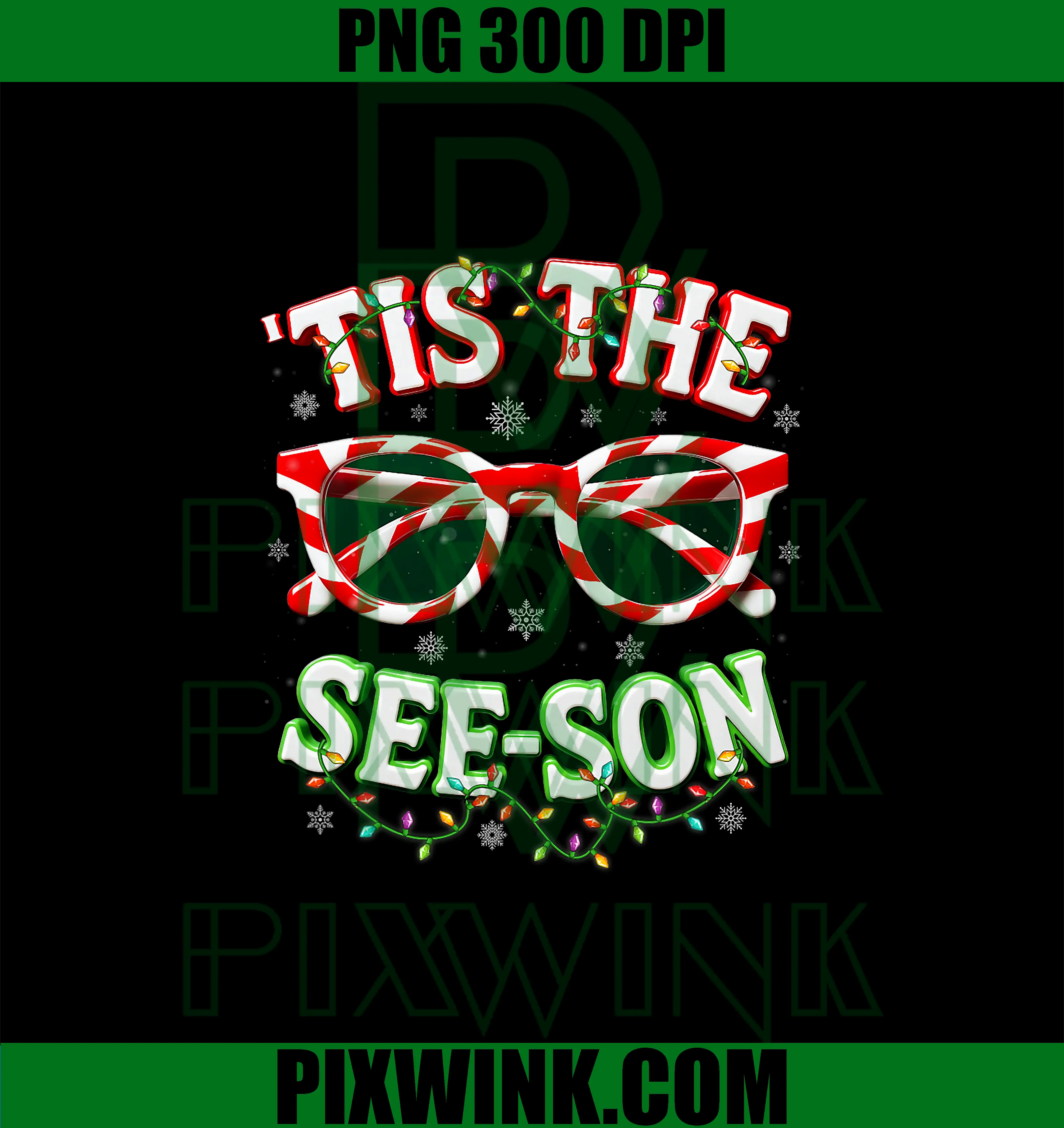 Tis The See-Son PNG, Vision Xmas PNG