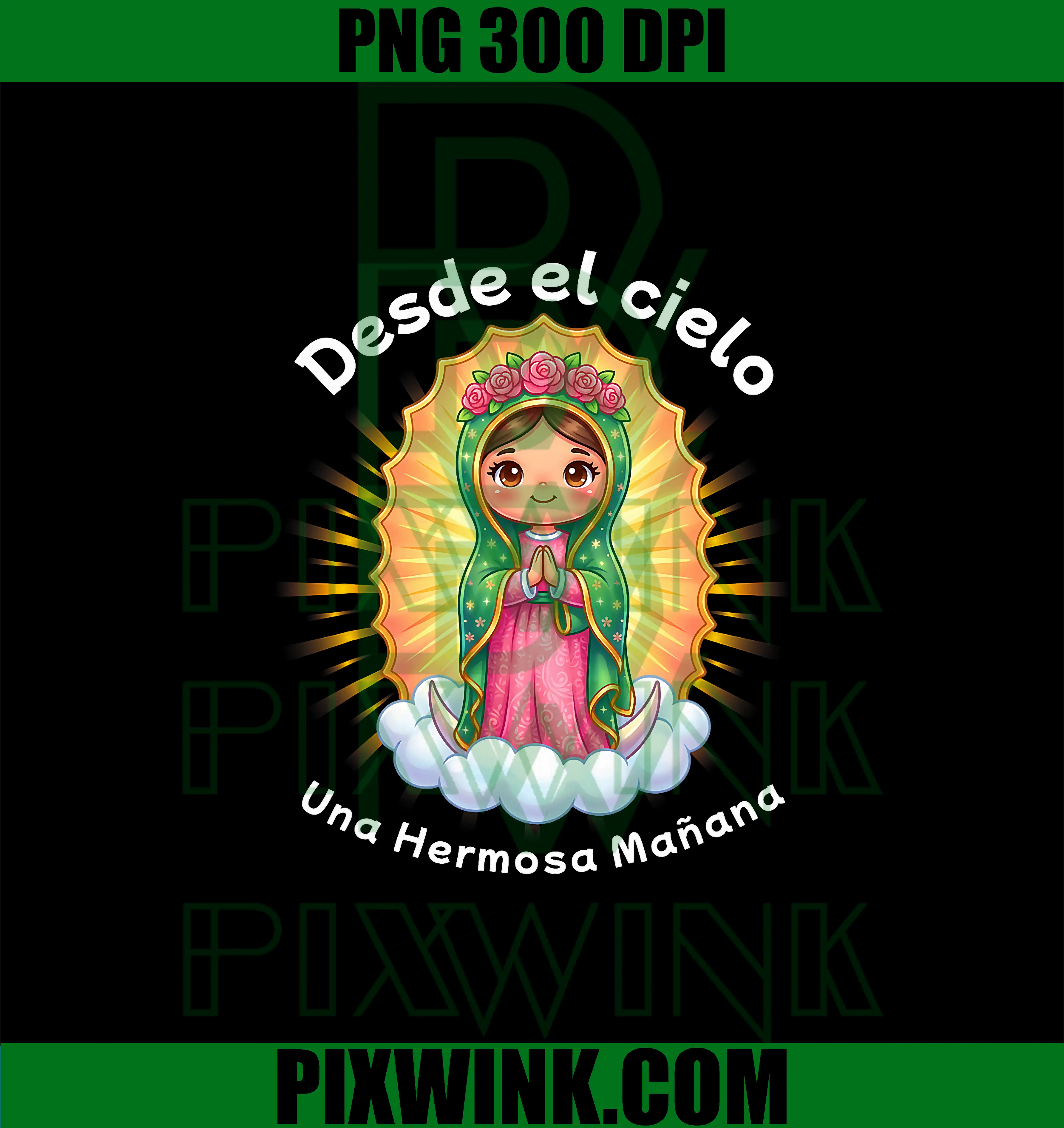 Desde el Cielo UNA Hermosa Mañana PNG, Our Lady of Guadalupe PNG