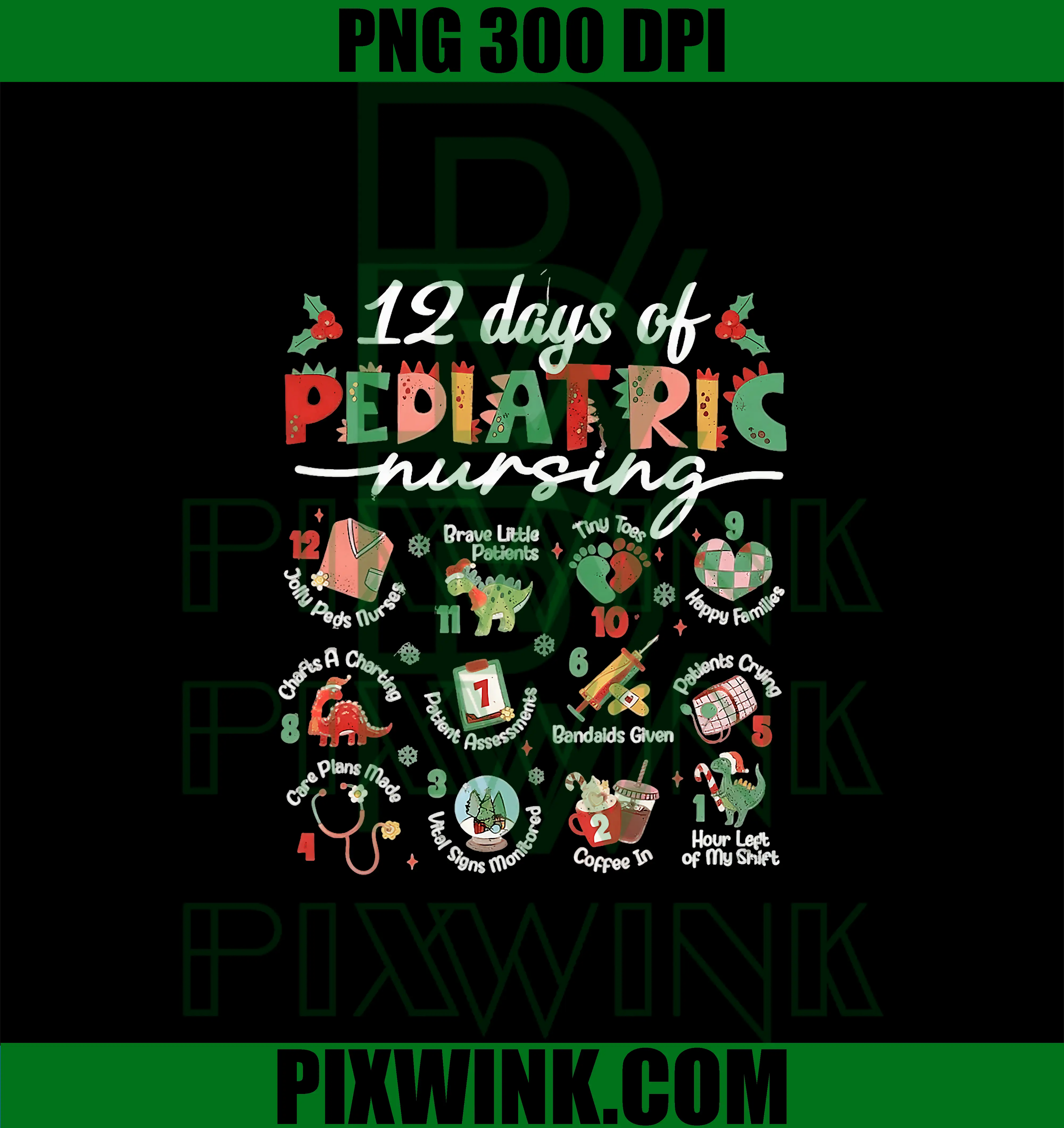 Pediatric Nurse Christmas PNG, 12 Days of Pediatric Nursing Peds PNG