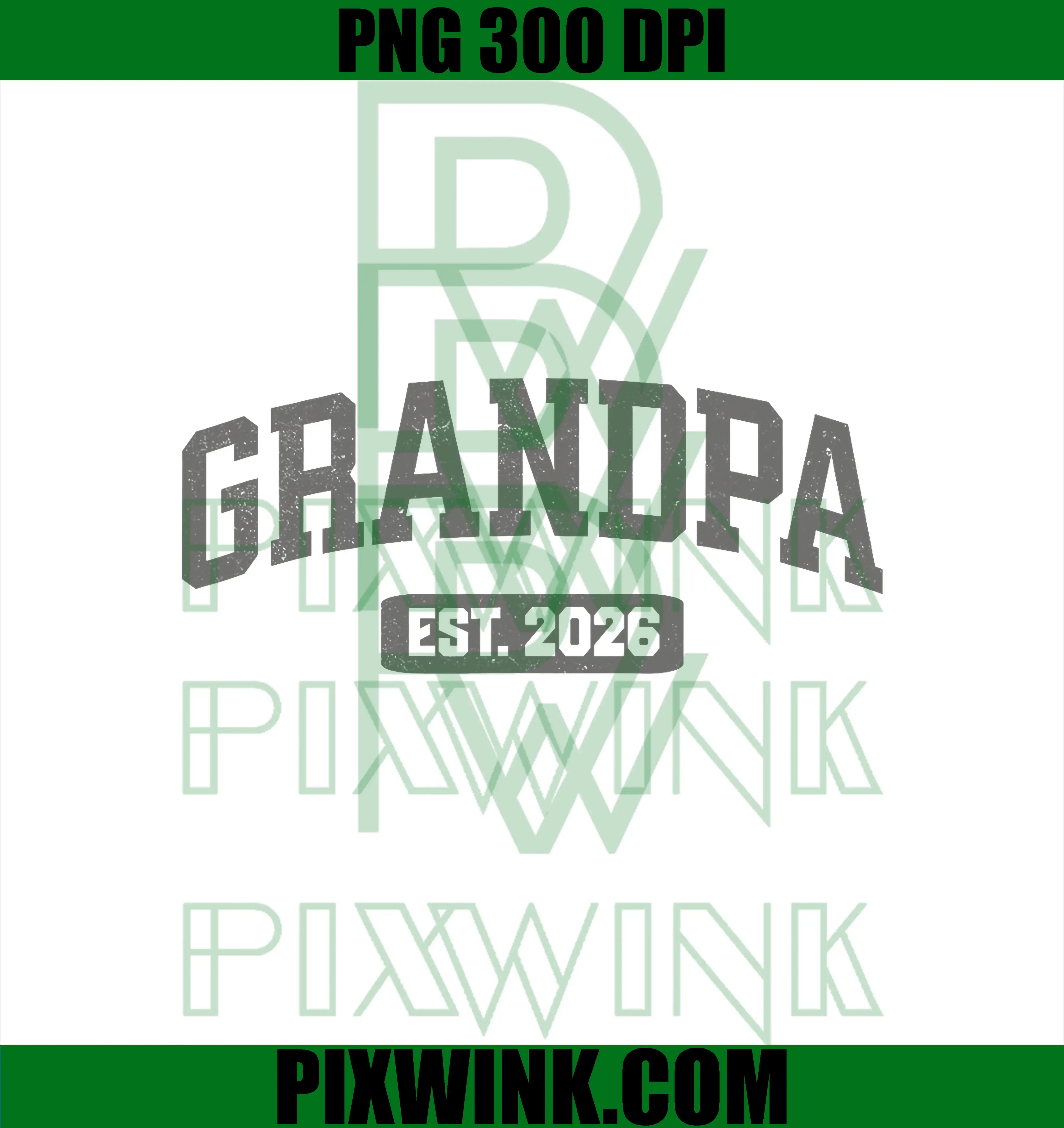 Promoted To Grandpa Est. 2026 PNG, Grandpa Est 2026 PNG