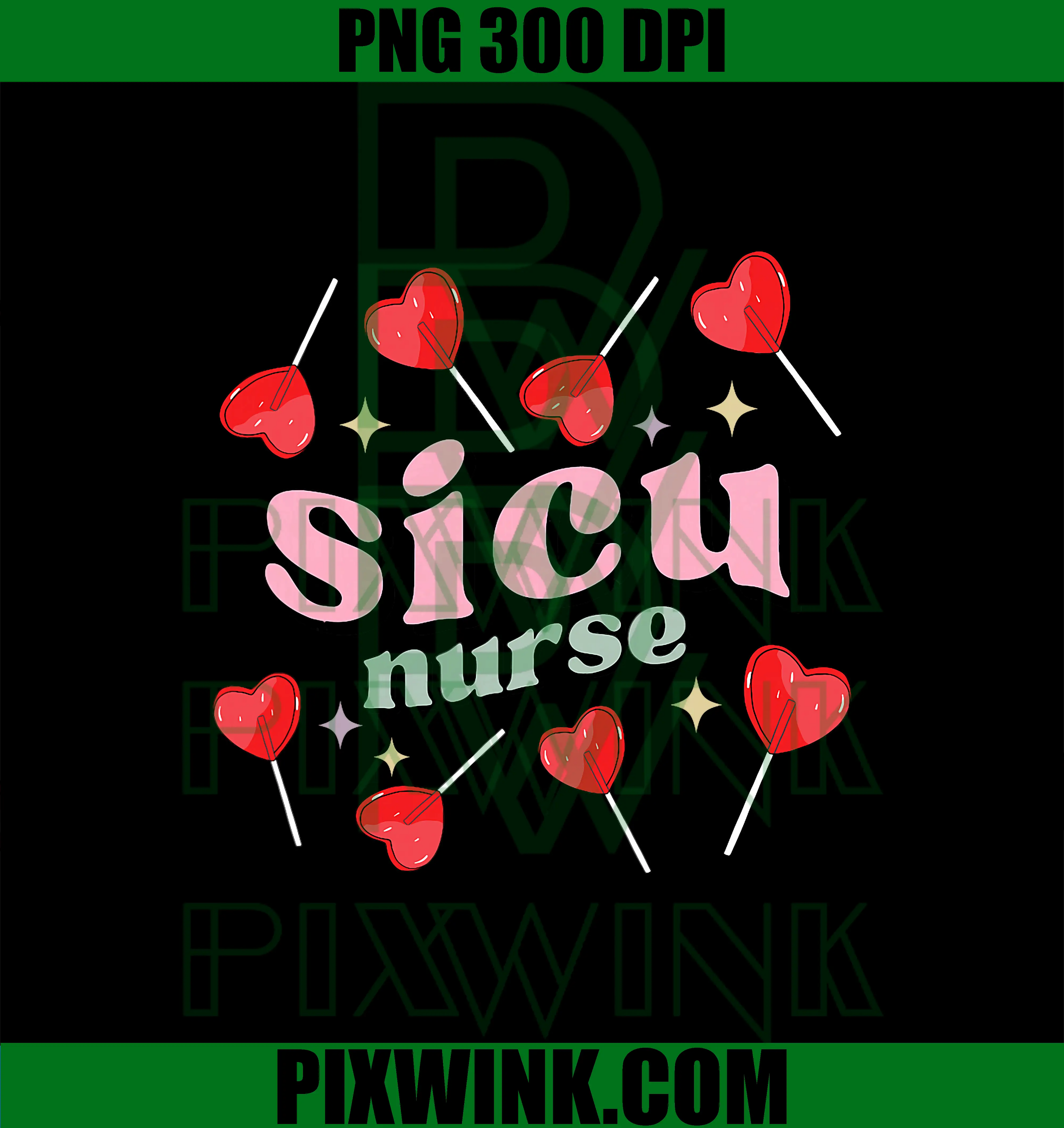SICU Nurse Lollipops PNG, Valentines Day PNG, Surgical ICU Nurse PNG