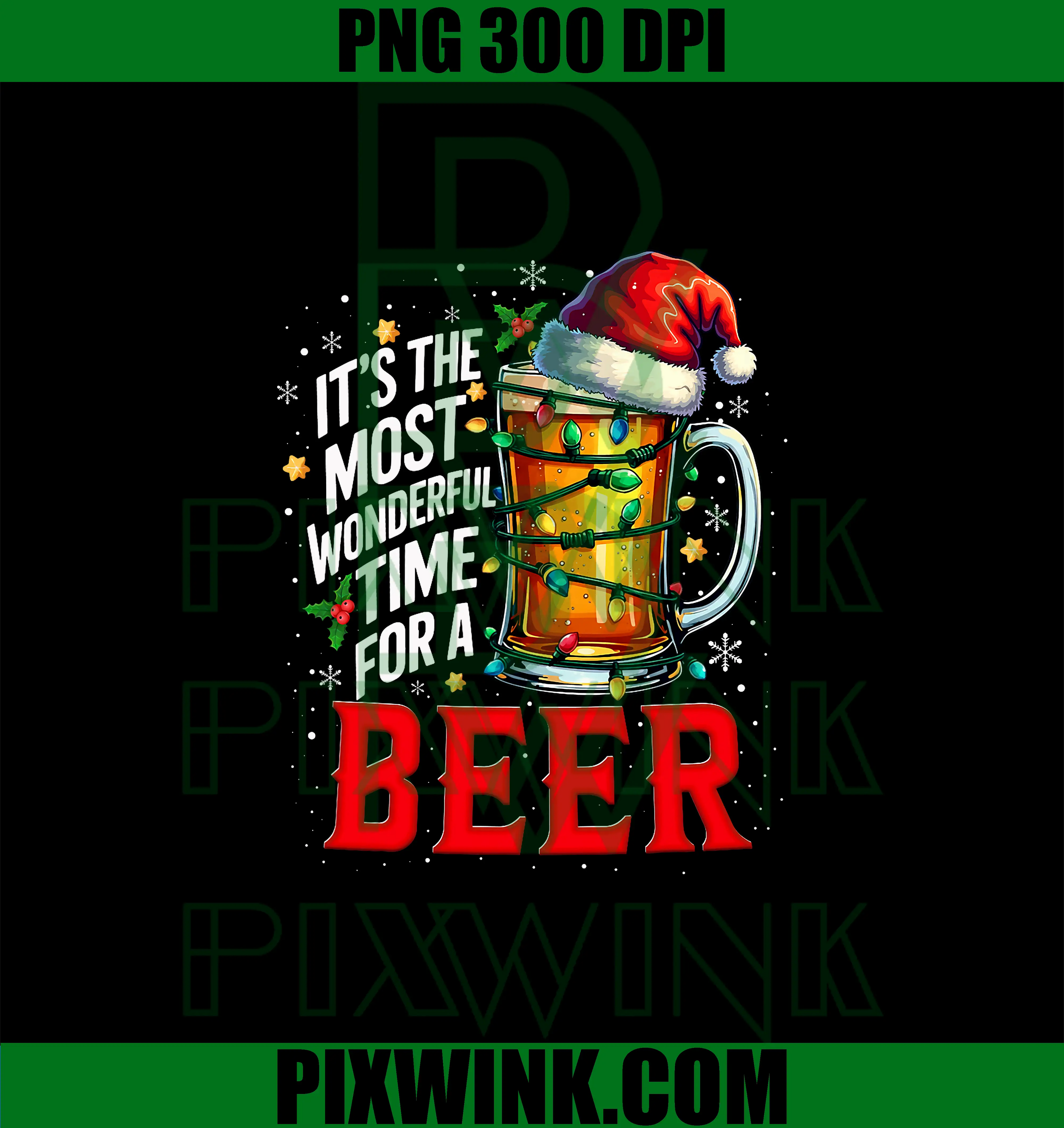 It's The Most Wonderful Time For A Beer PNG, Christmas Santa PNG