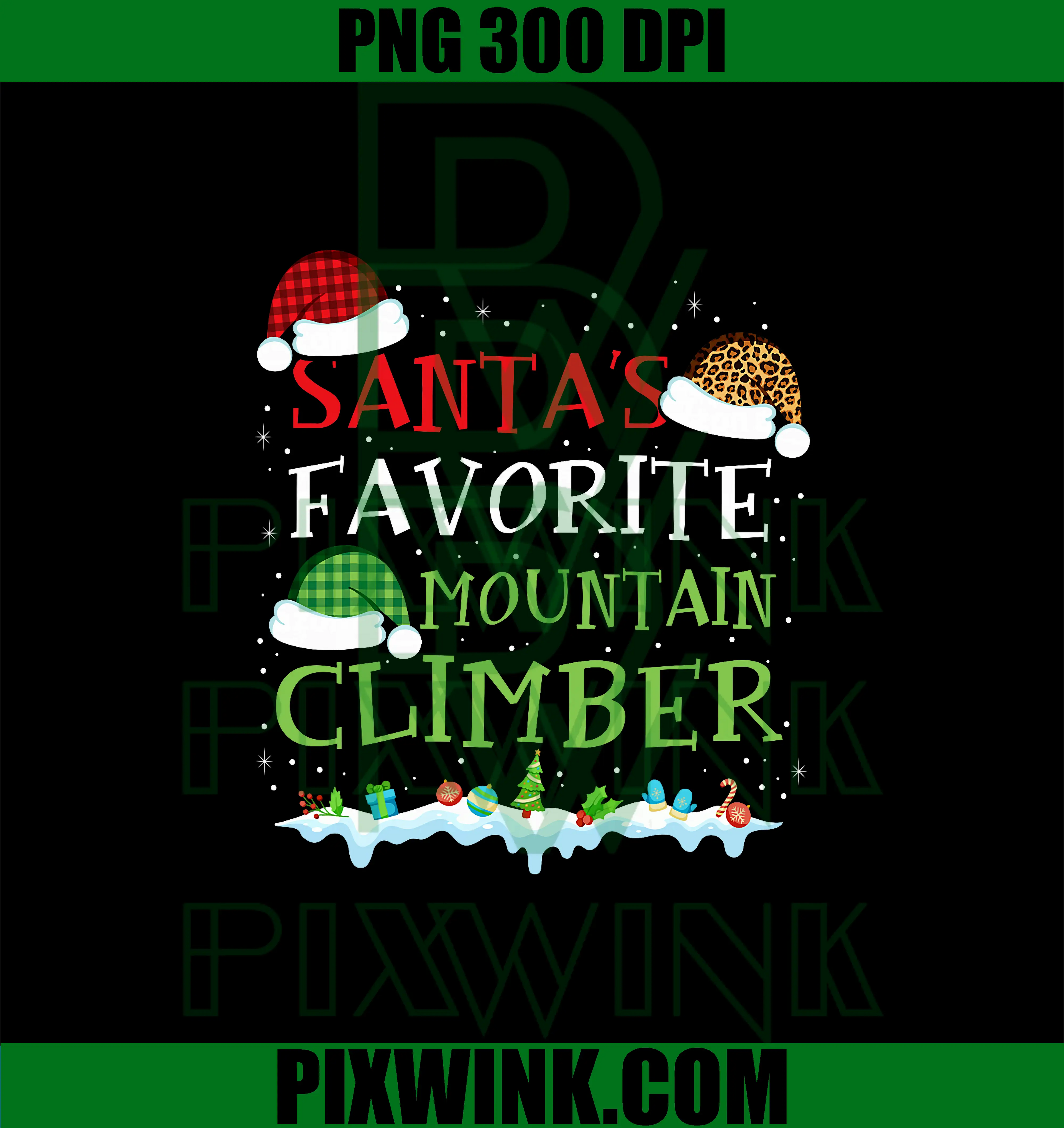 Santa's Favorite Mountain Climber PNG, Fun Christmas Alpinist PNG