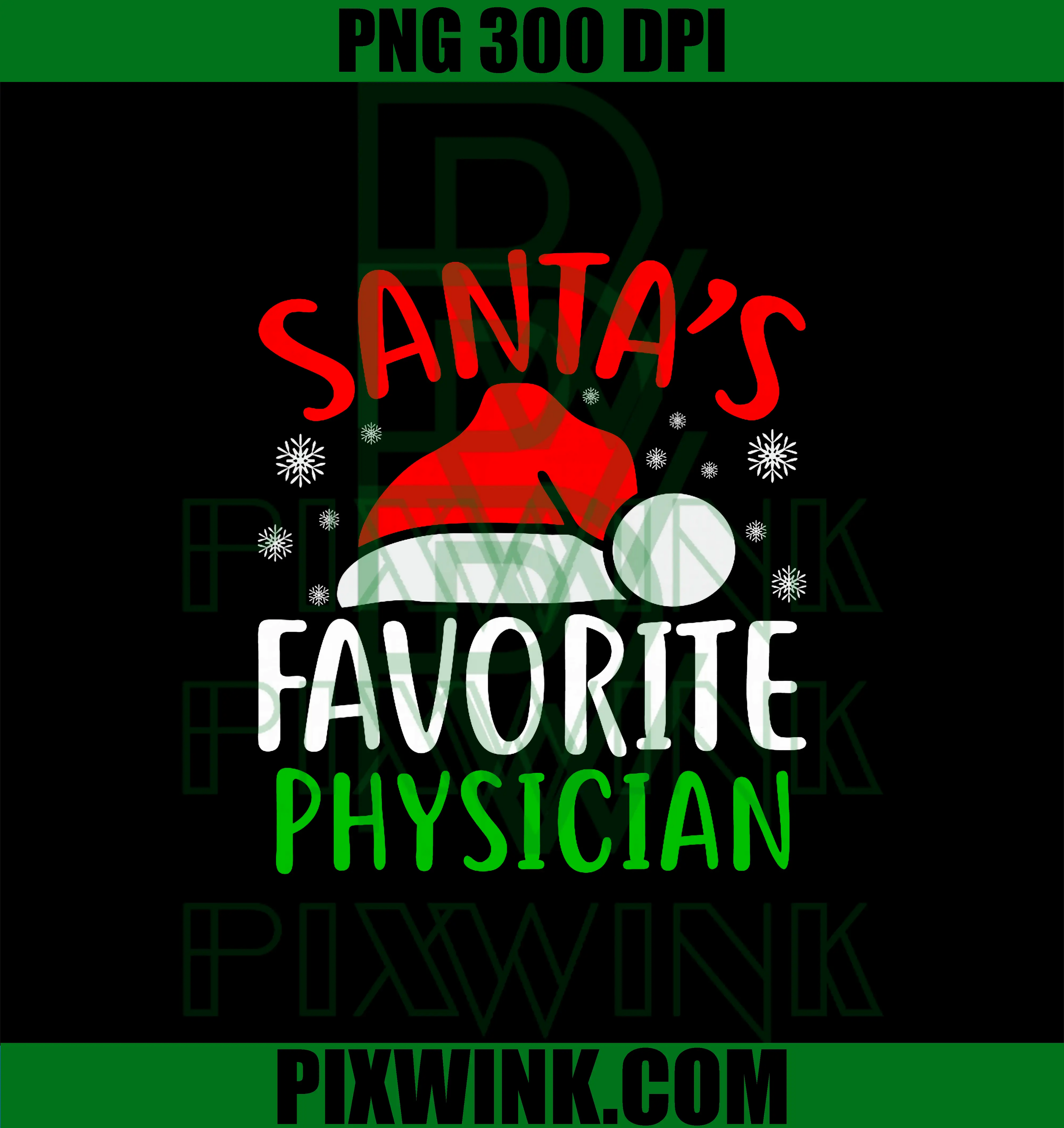 Santas Favorite Physician PNG, Funny Christmas Santa PNG