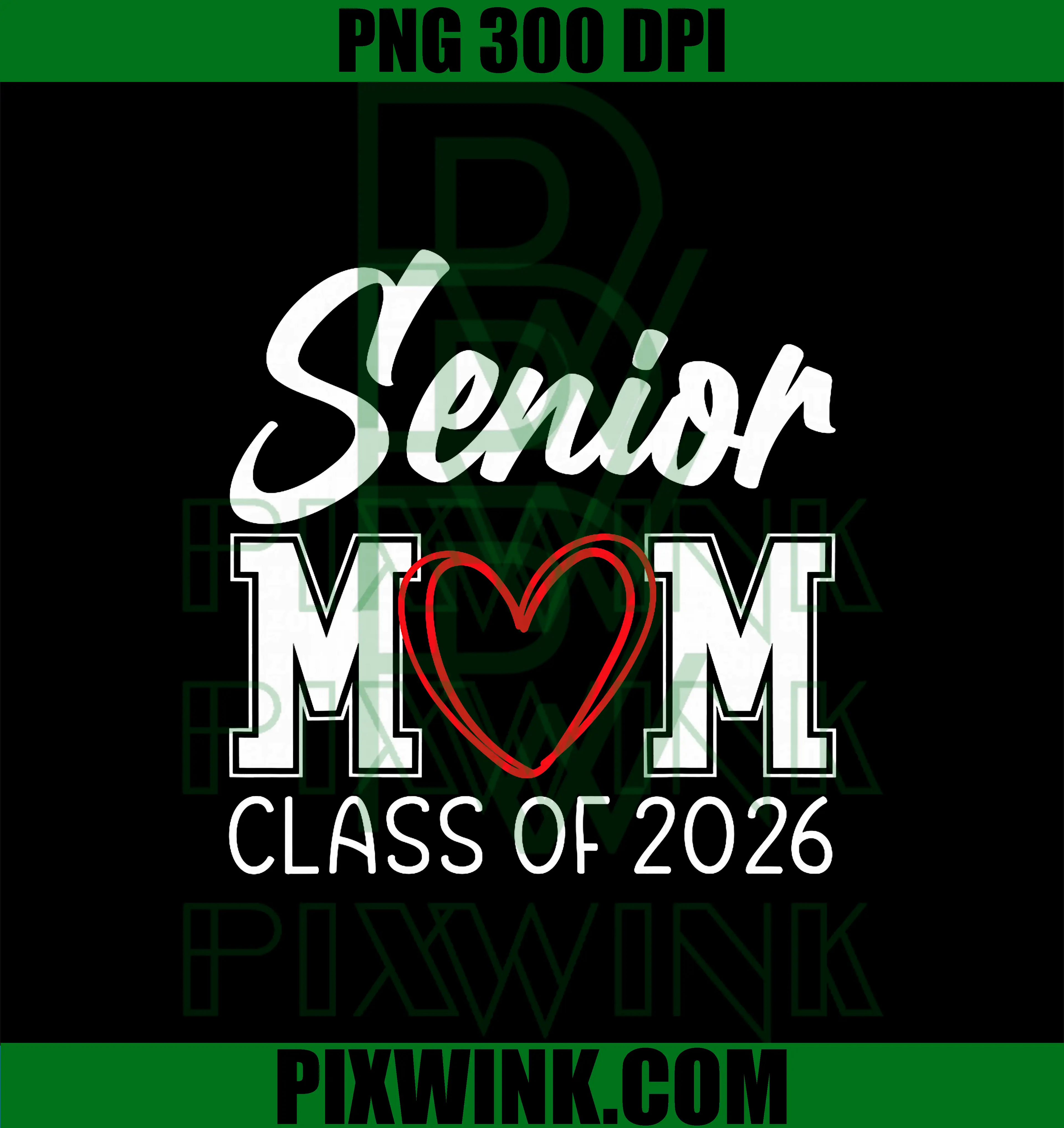 Senior Mom Class of 2026 PNG, Graduation 2026 PNG