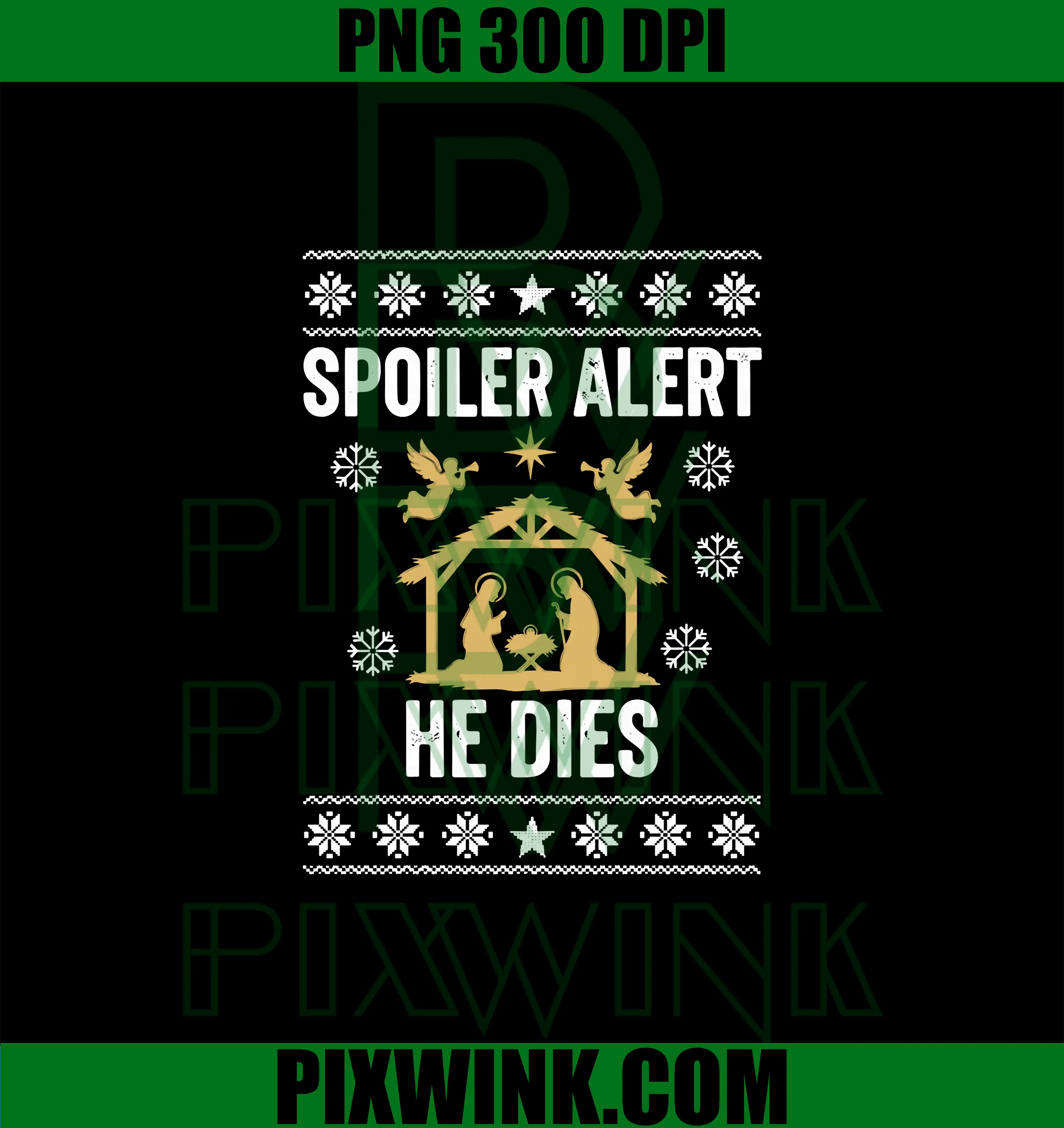 Spoiler Alert He Dies PNG, Jesus Nativity Scene Merry Christmas PNG
