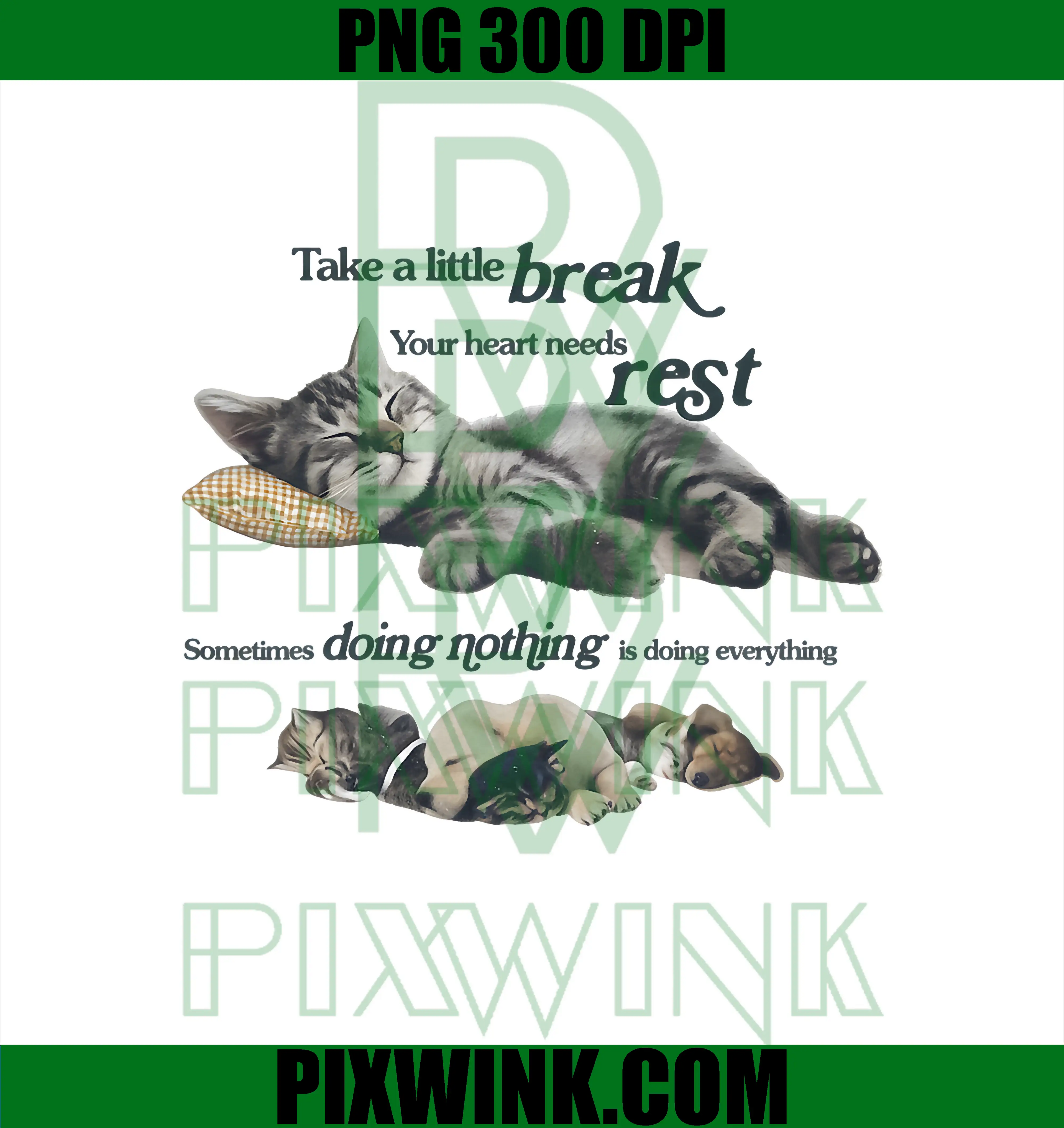 Take a Little Break Your Heart Needs Rest PNG, Relaxing Cat Quote PNG