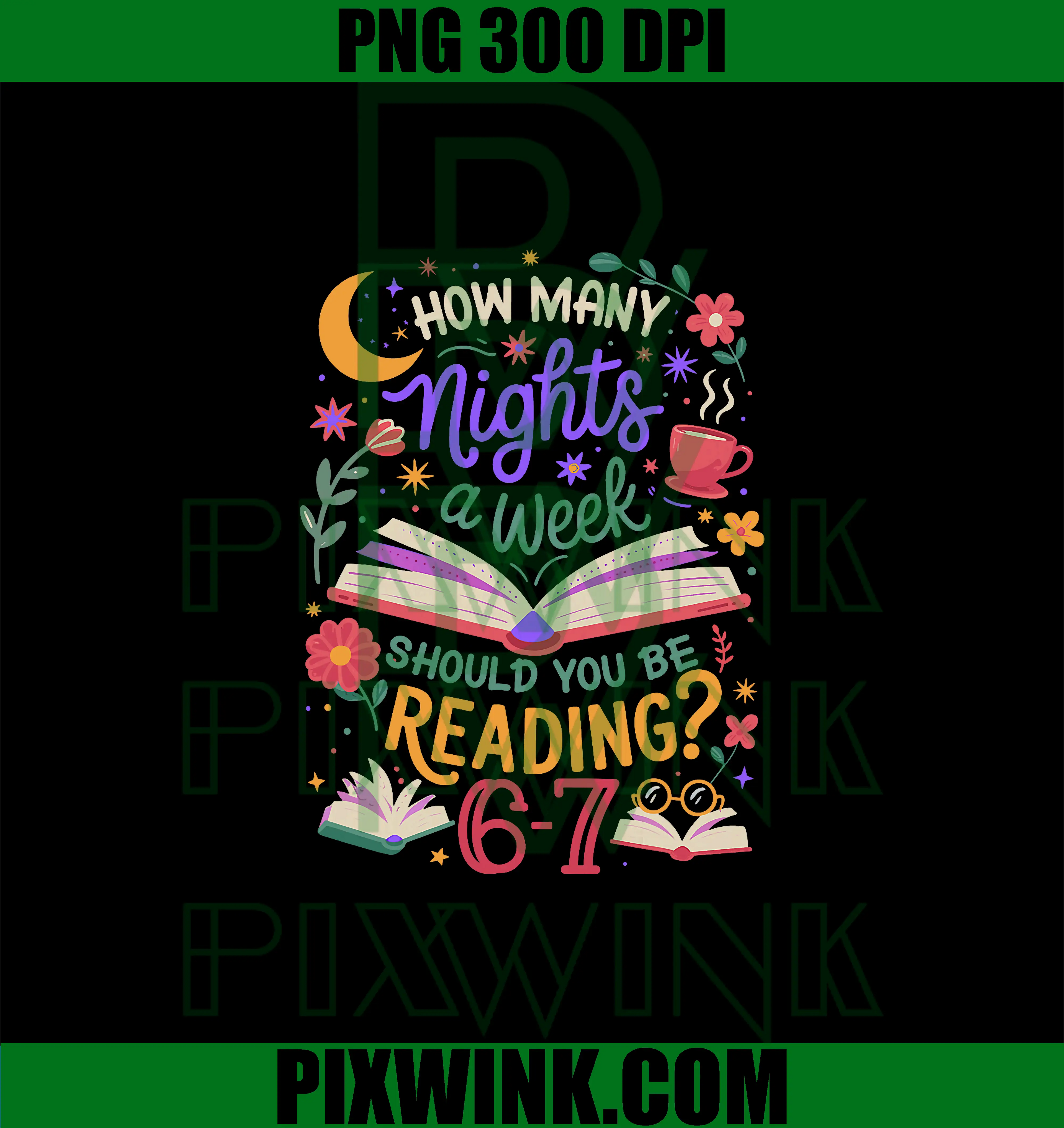 How Many Nights A Week Should You Be Reading 6-7 PNG, Teacher 67 PNG