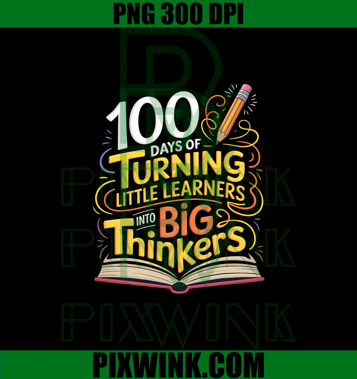 Teacher Books 100 Days of School PNG, Turning Learners Into Big PNG