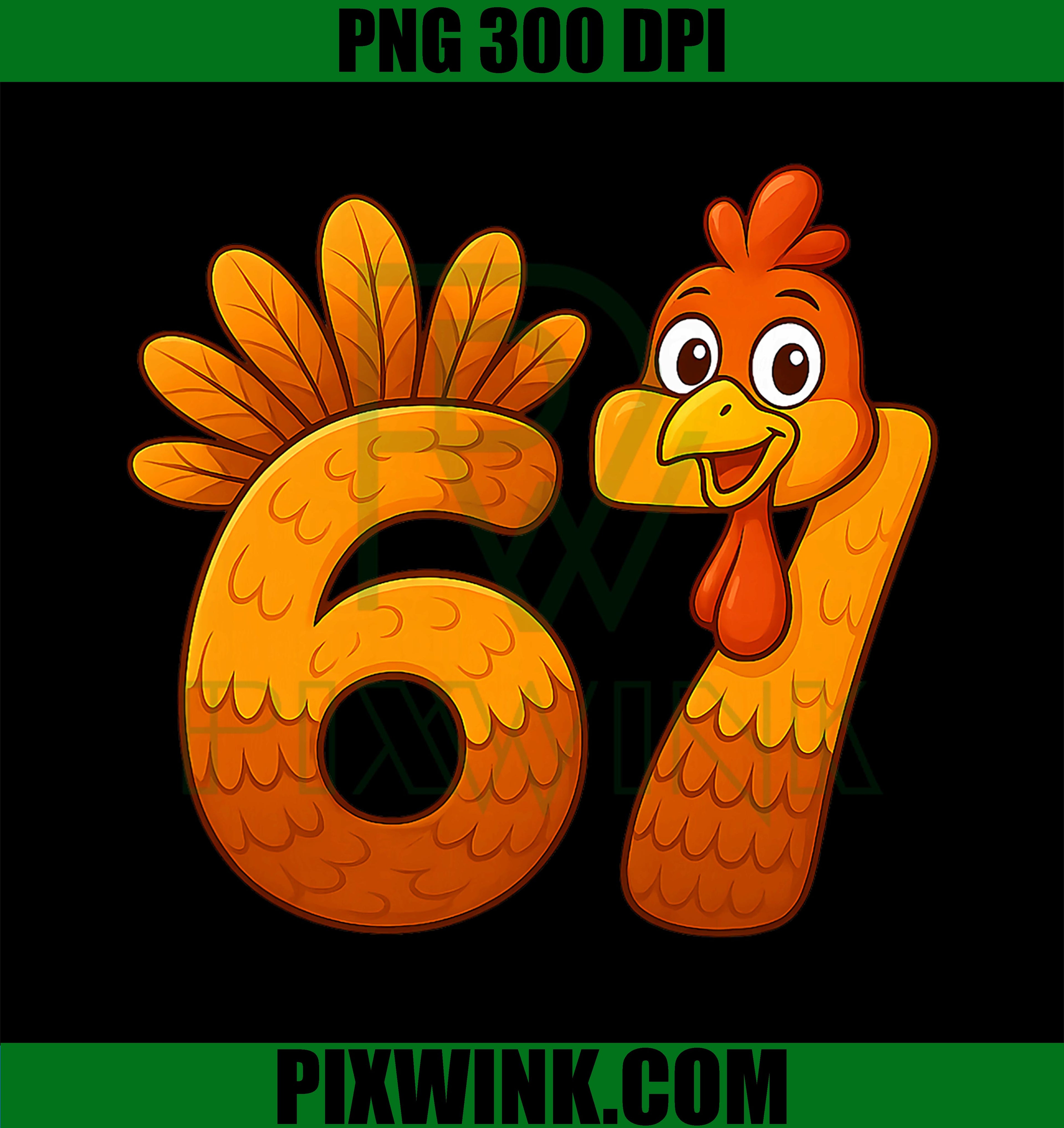 Thanksgiving  67 PNG, 6 7 Turkey PNG, Six Sevene Thanksgiving PNG