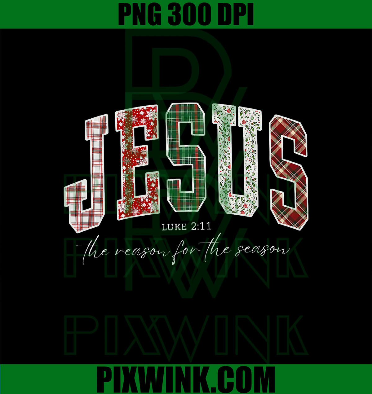 The Reason for The Season PNG, Trendy Faith Christmas Bible Verse PNG