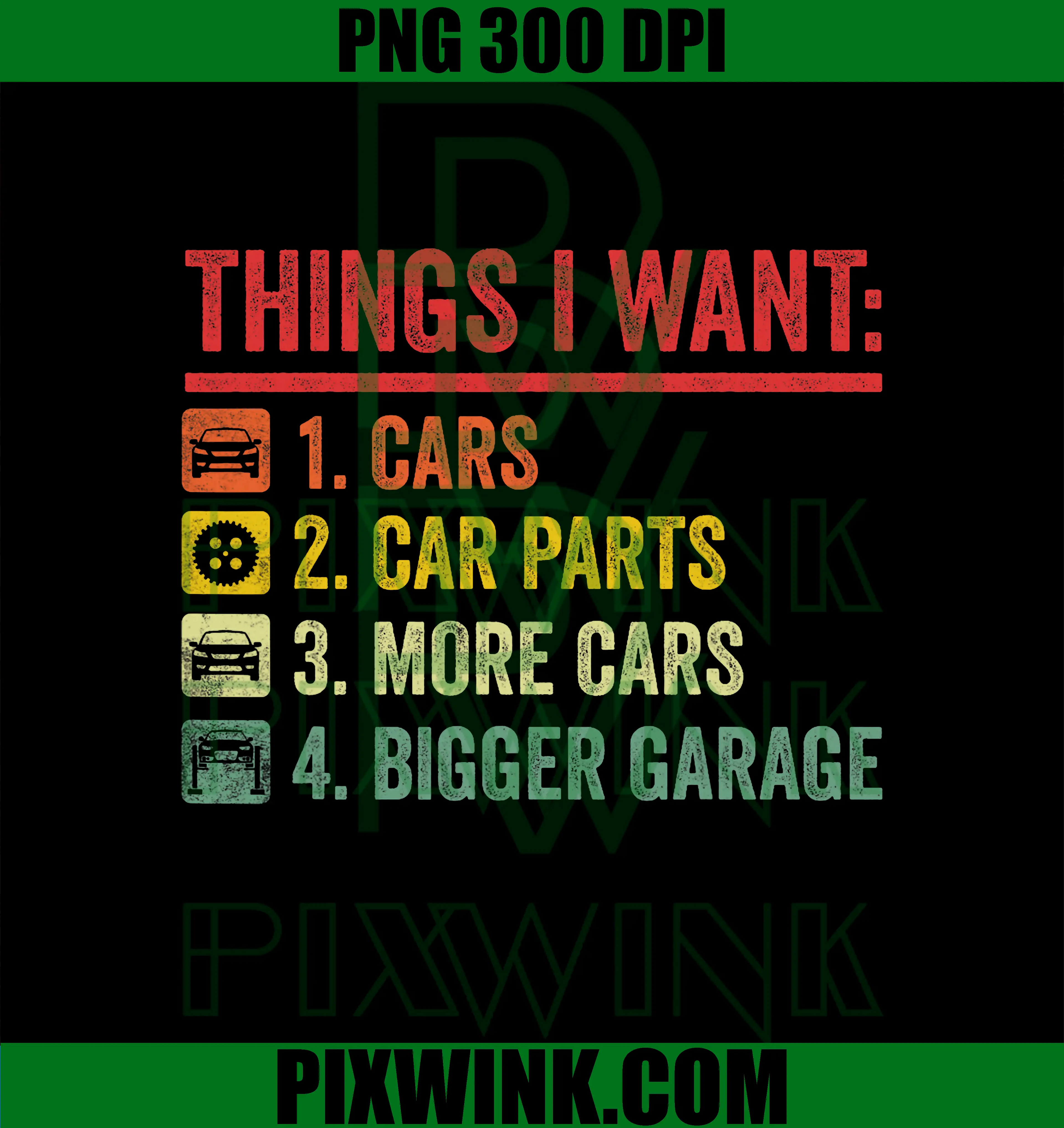 Things I Want PNG, Car Parts More Cars Bigger Garage Mechanic PNG