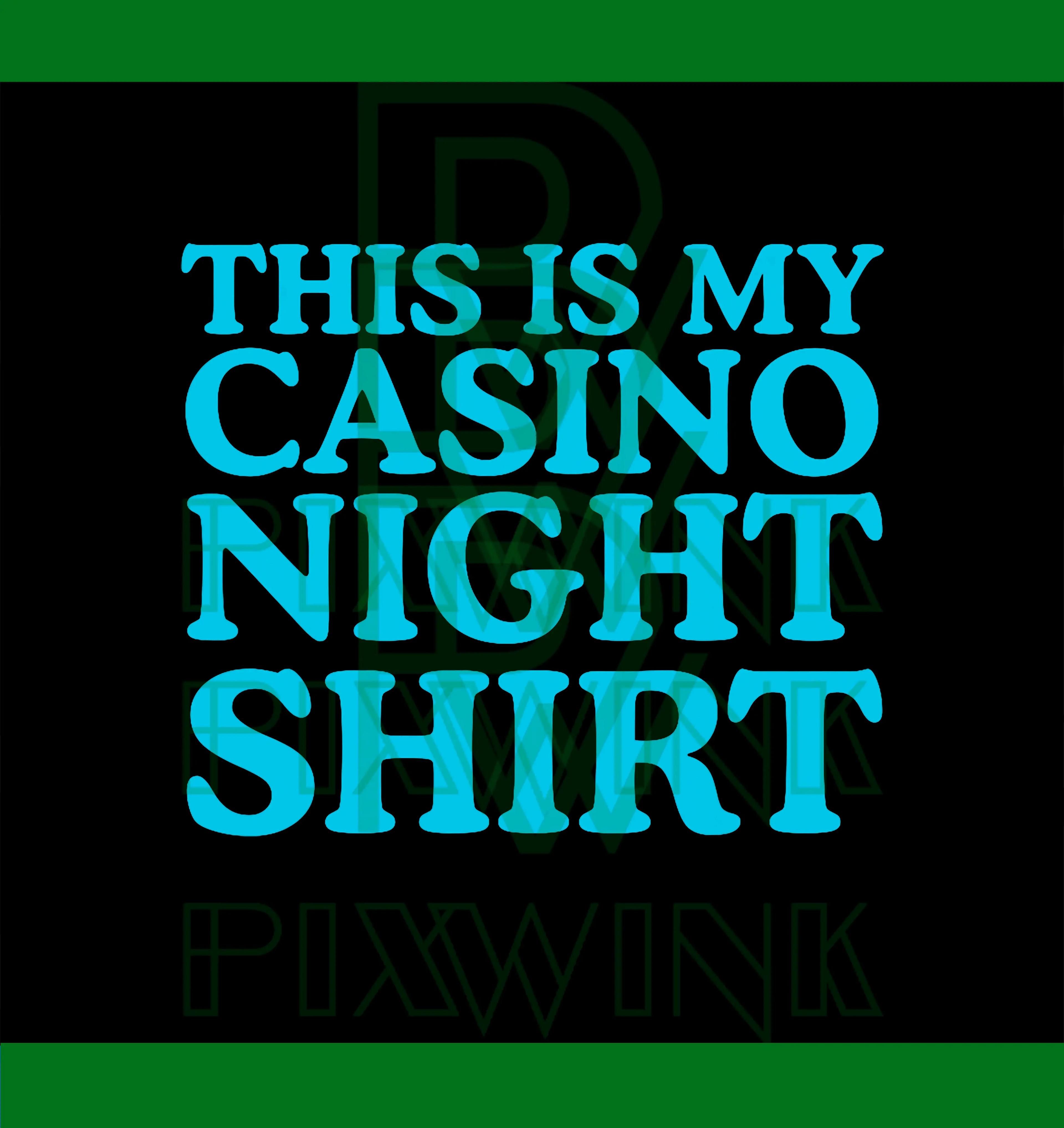 This is My Casino Night PNG, Funny Gambling Party PNG