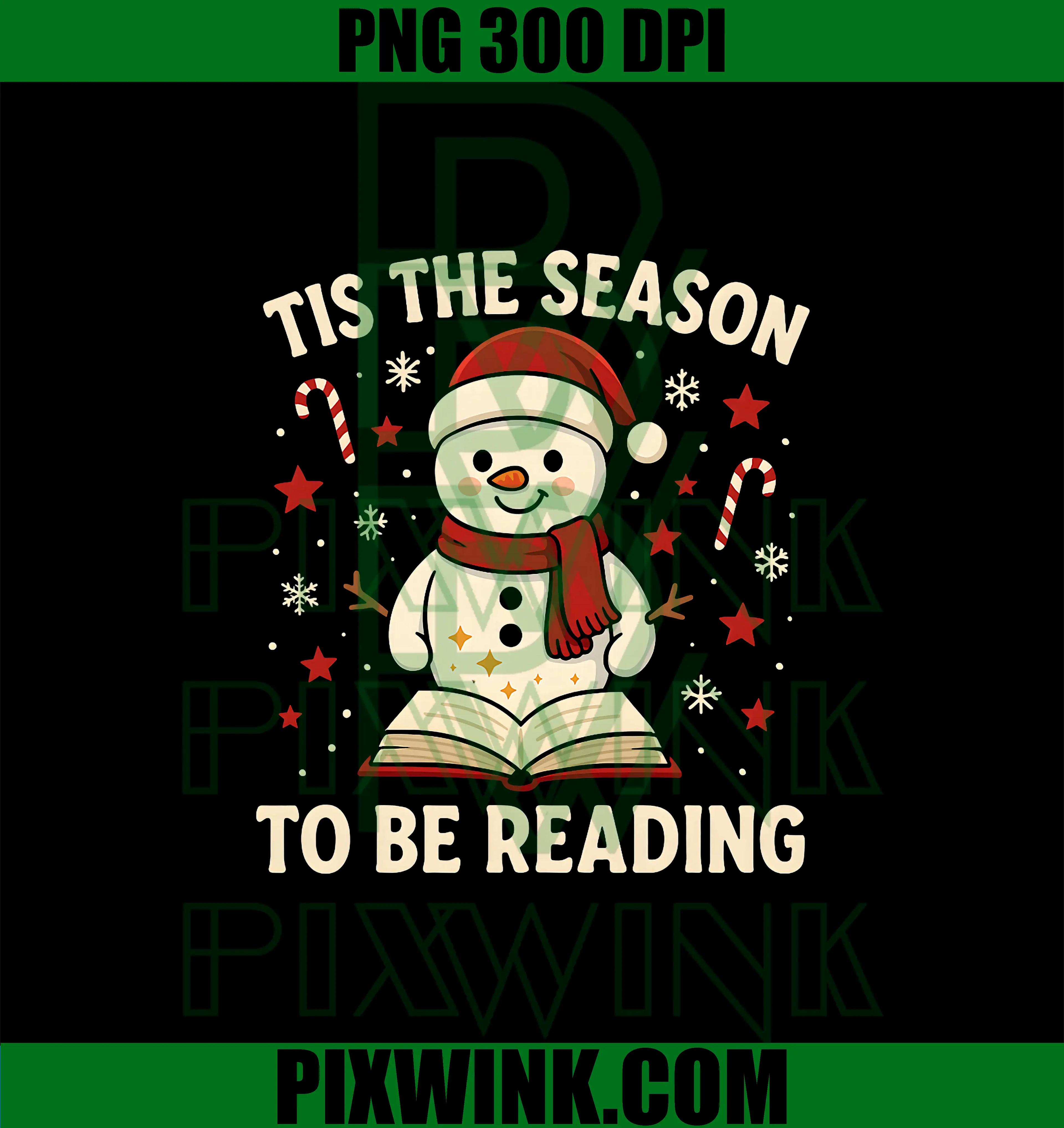 Tis The Season To Be Reading PNG, Snowman Christmas Book Lover PNG