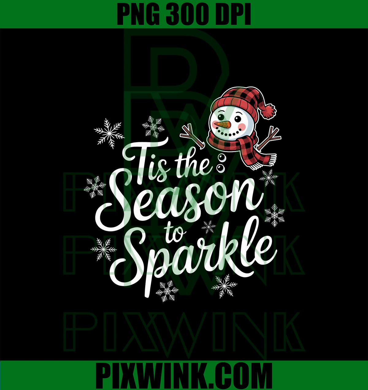 Tis the Season to Sparkle PNG, Snowman Christmas Winter Holiday PNG